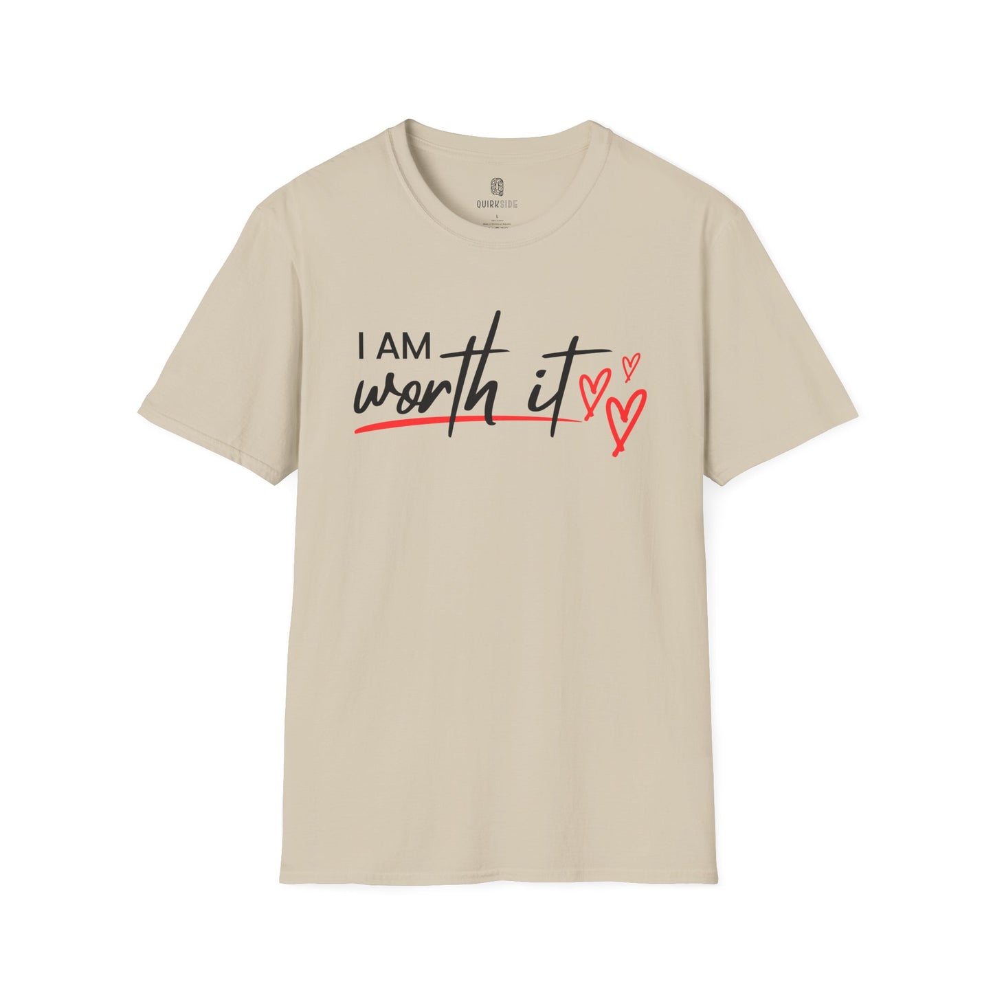 Self Worth Inspirational Unisex T-Shirt, Confidence Boosting Tee, Motivational Quote Shirt, Positive Affirmation Top, Self Love Graphic Tee - Quirkside Creations