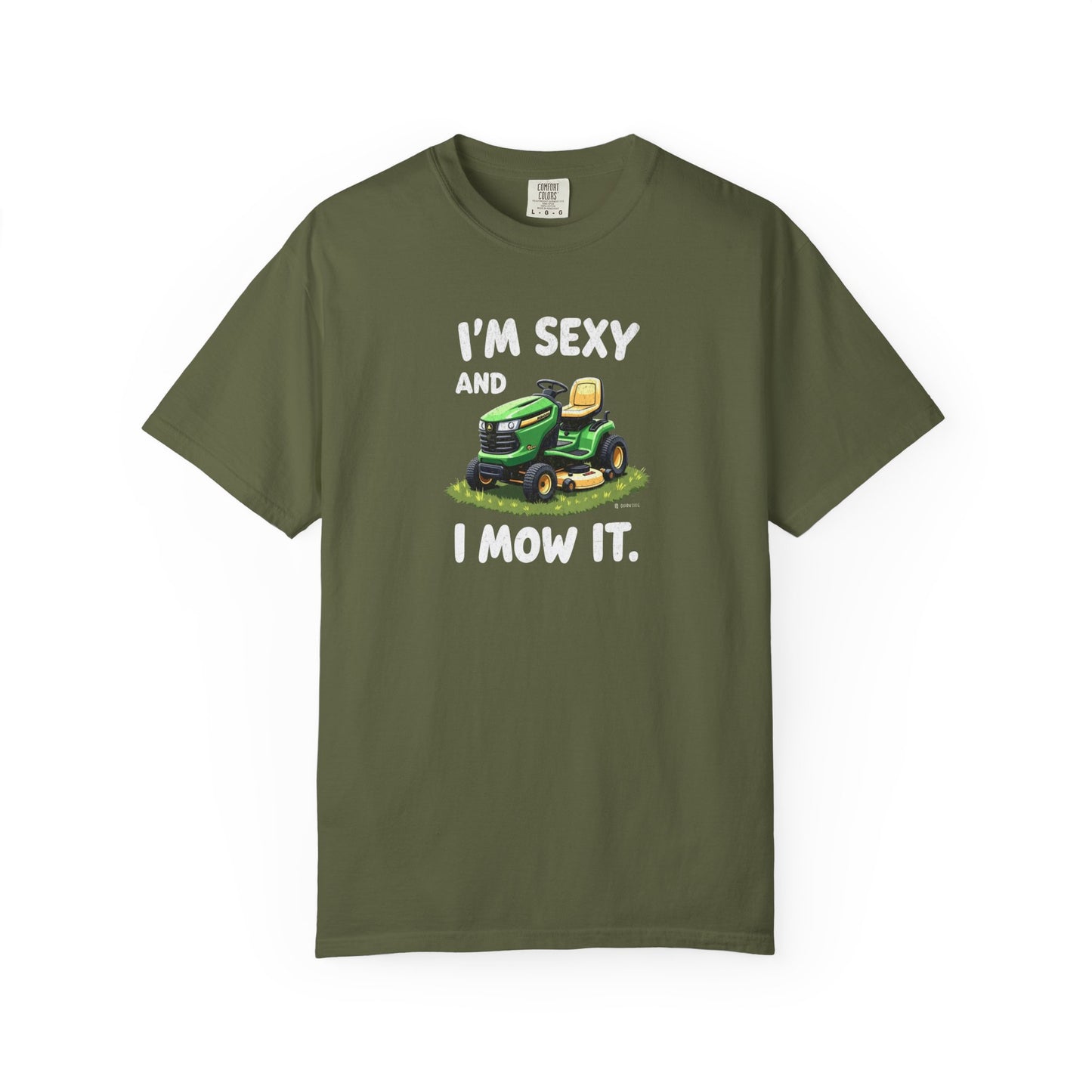 Funny Unisex T-shirt - Sexy and I 'Mow' it Tee