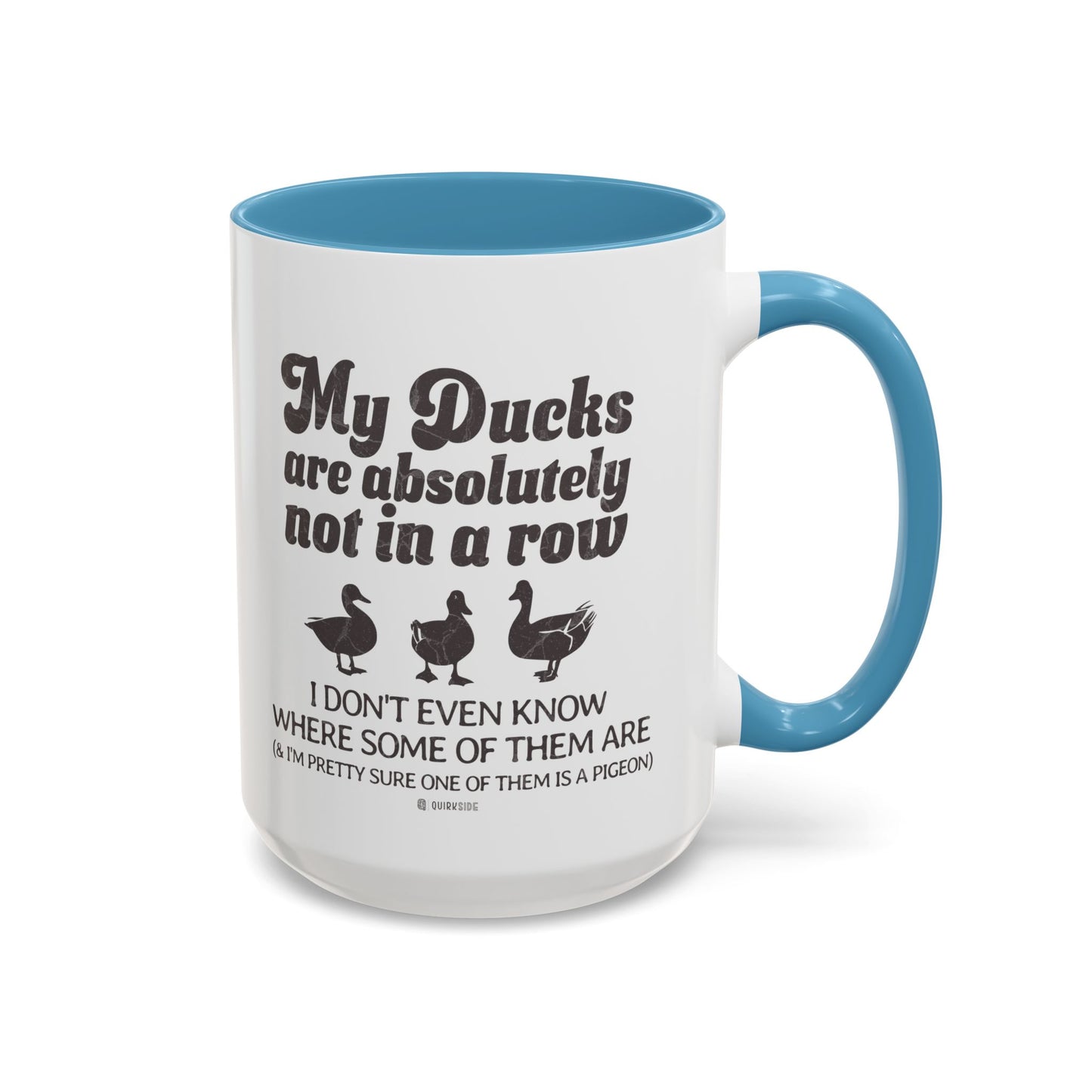Humorous Accent Coffee Mug, Gift for Duck Lovers, Quirky Coffee Cup for Home or Office, Fun Mug for Birthdays, Funny Office Gift