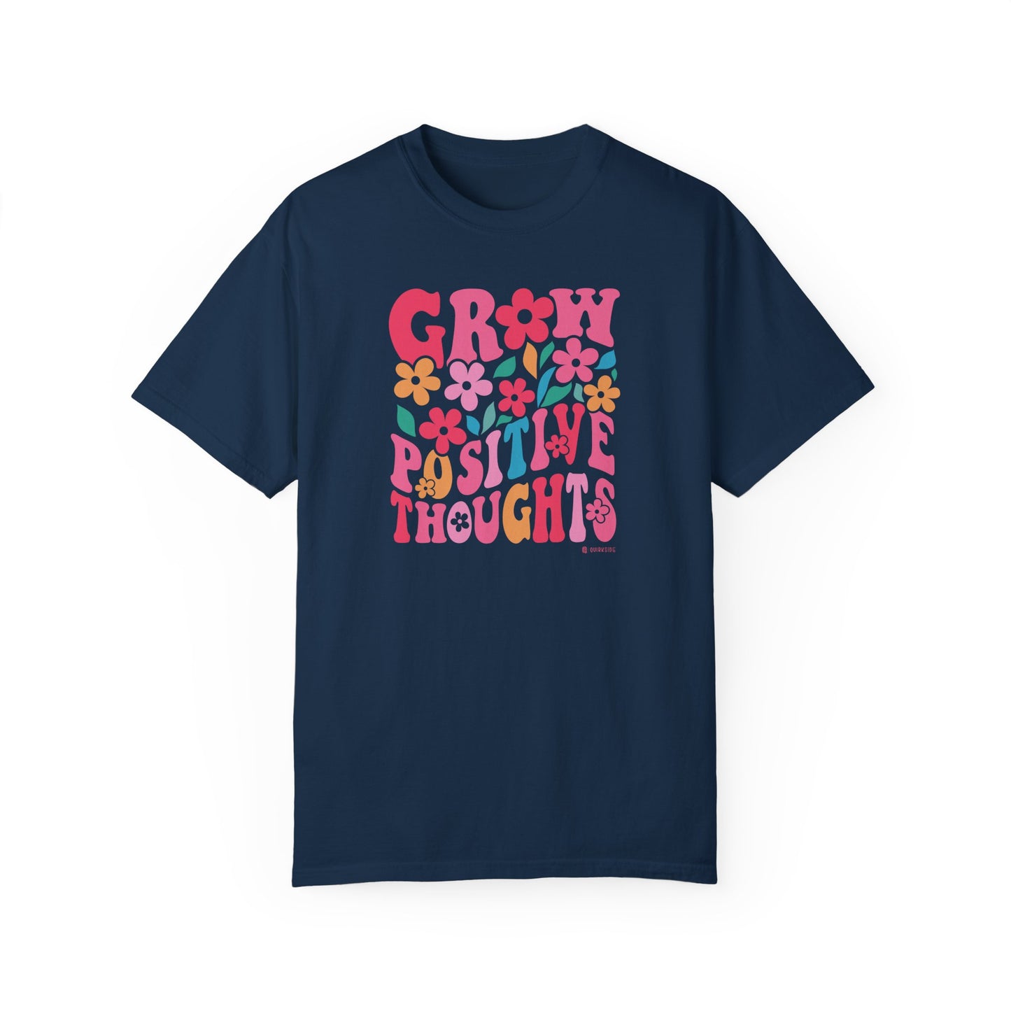 Mental Health Awareness T-shirt, Grow Positive Thoughts, Positive Vibes Tee, Unisex Shirt, Inspirational Clothing