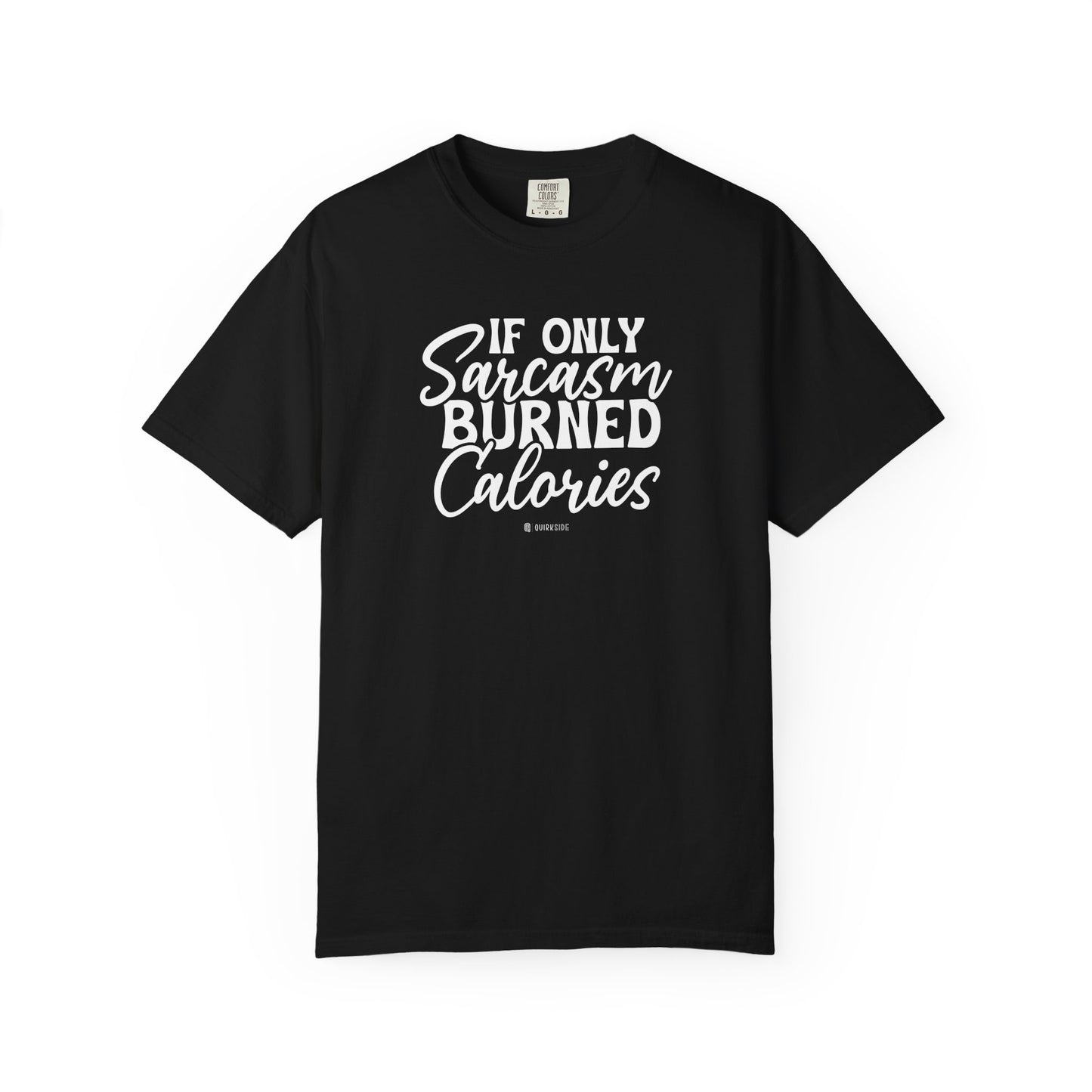 Funny Unisex Garment-Dyed T-shirt, Premium Sarcastic Tee, Humorous Adult Joke Top, Novelty Graphic Tee