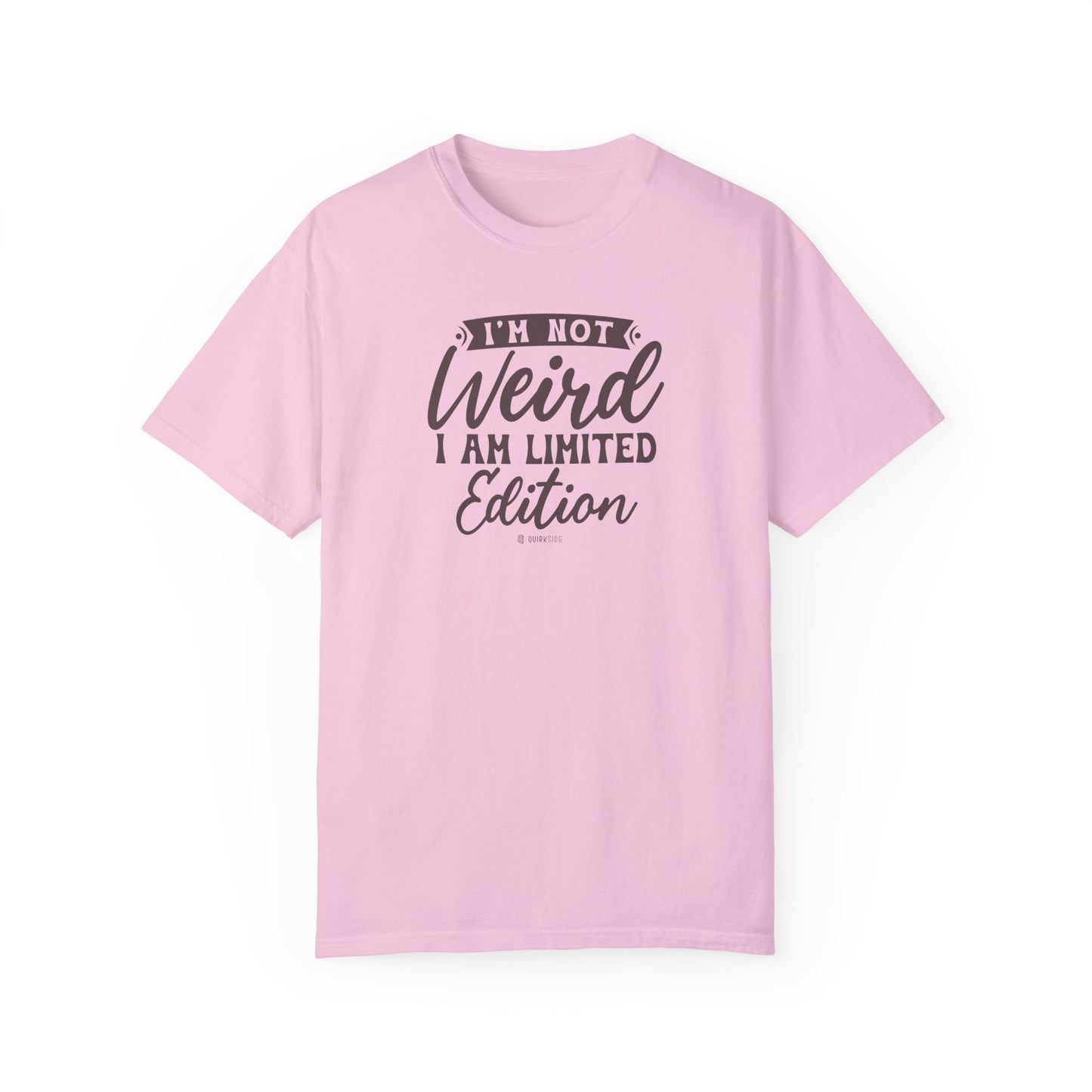 Limited Edition Unisex Garment-Dyed T-shirt, Bold Funny Statement Tee for Individuality, Unique Gift for Men Women, Vintage Tee, Custom - Quirkside Creations
