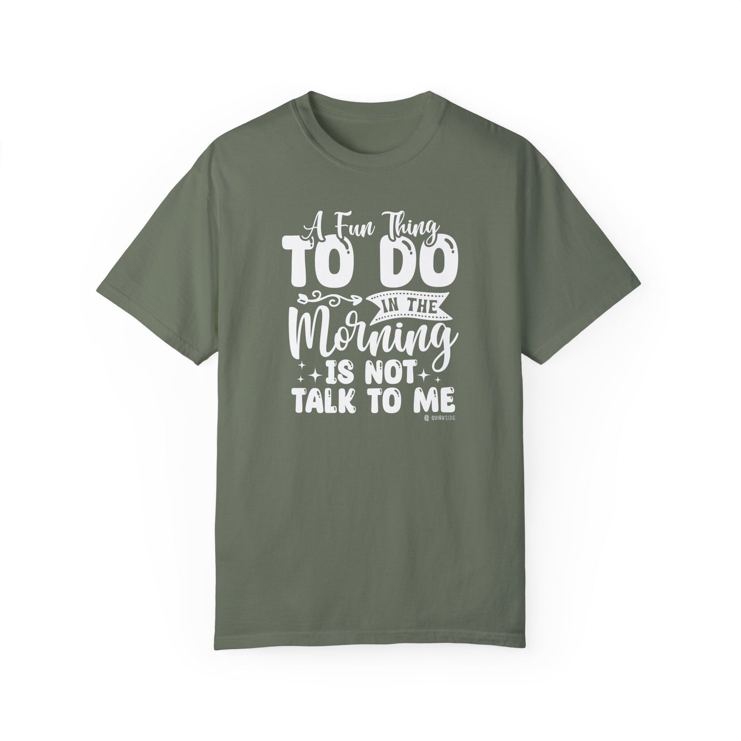 Funny Message Unisex T-shirt, Not a Morning Person Tee, Sleepyhead Shirt, Lazy Day Top, Sarcastic Graphic Tee - Quirkside Creations