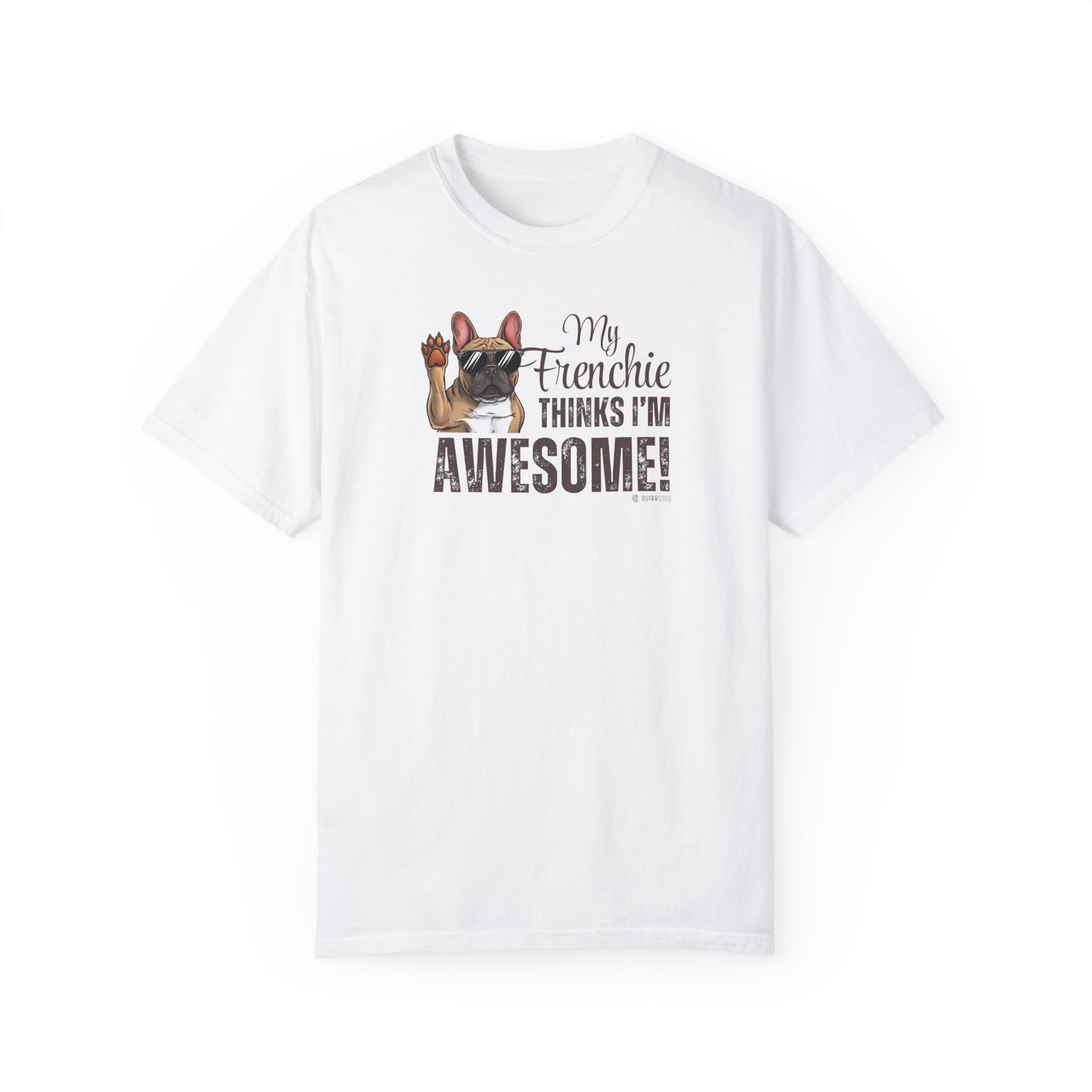 French Bulldog Lover Unisex Garment-Dyed T-shirt, Dog Parent Tee, Cute Bulldog Shirt, Pet Lover Top, Animal Graphic Tee
