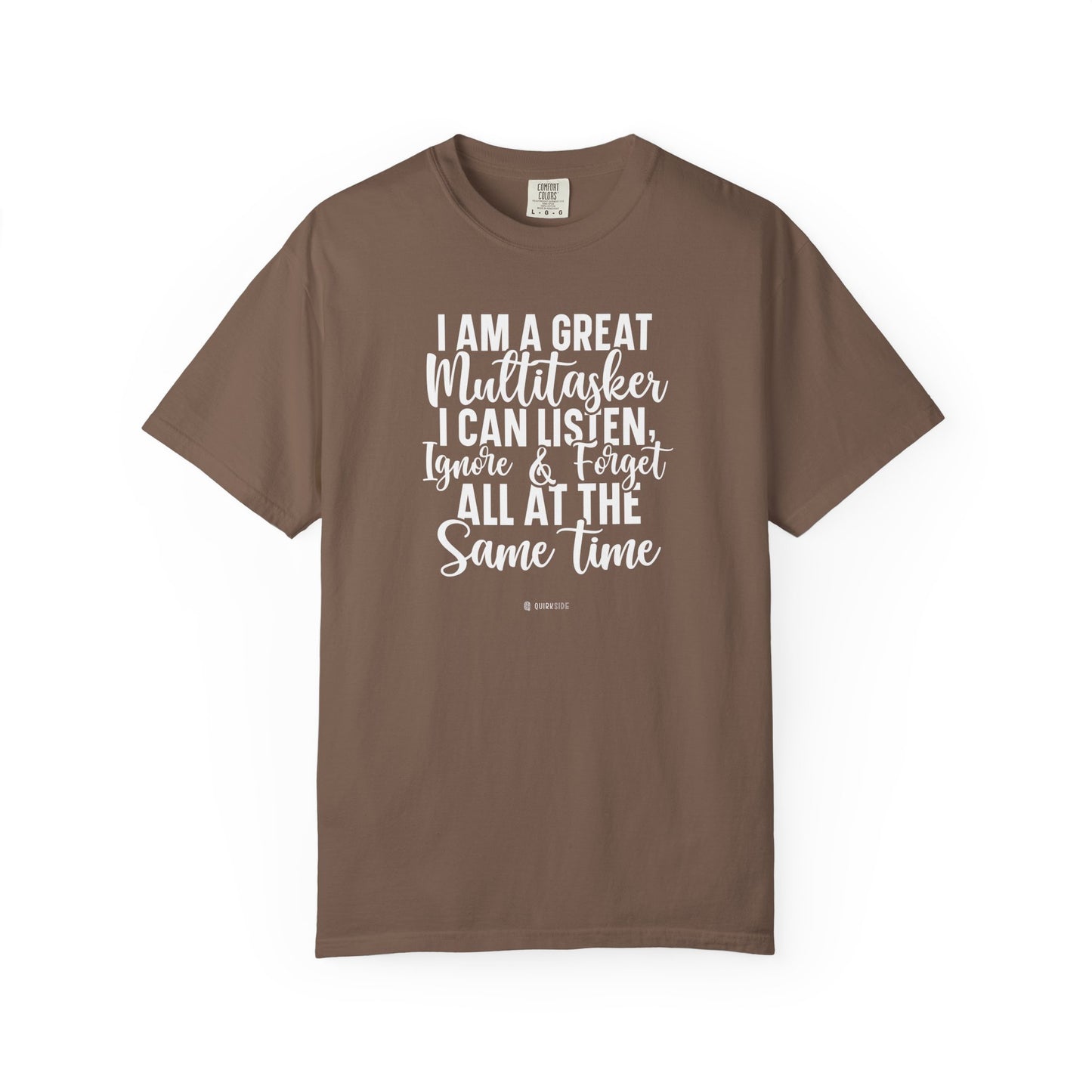 Multitasking Funny Unisex Garment-Dyed T-shirt, Sarcastic Tee, Humorous Shirt, Novelty Top, Joke Tee, Casual Apparel