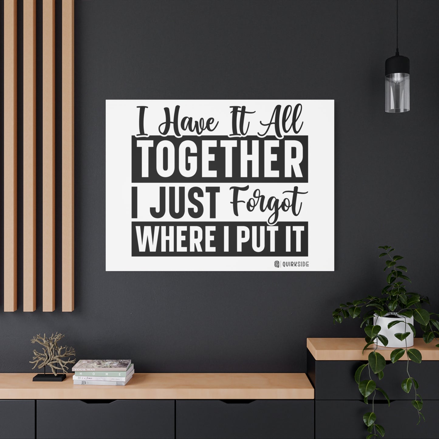 Humorous Wall Art Canvas, Fun Home Decor, Gift for Friends, Quirky Art Print, Motivational Canvas