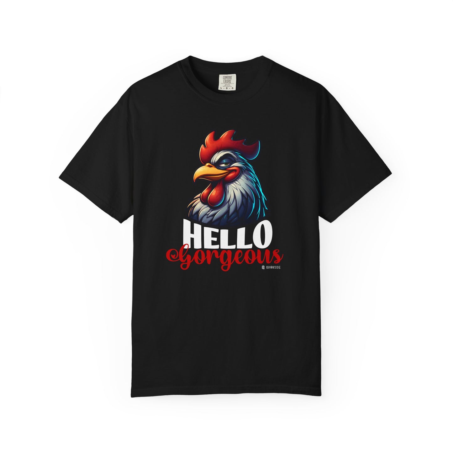 Cheerful Bold Greeting Unisex Garment-Dyed T-shirt, Confidence Boosting Tee, Playful Shirt, Fun Graphic Top, Happy Apparel for All