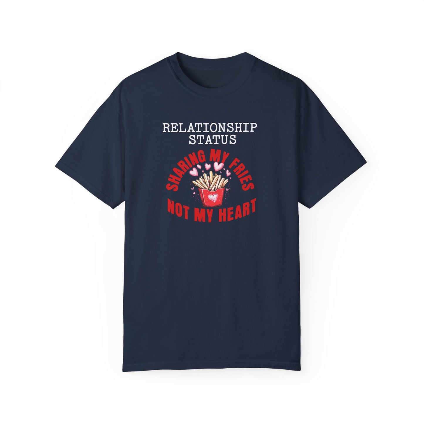 Sassy Valentines Tee, Funny Sarcastic Shirt, Powerful Women, Be My Valentine Unisex Garment-Dyed T-shirt, Gift for Him or Her, Valentines