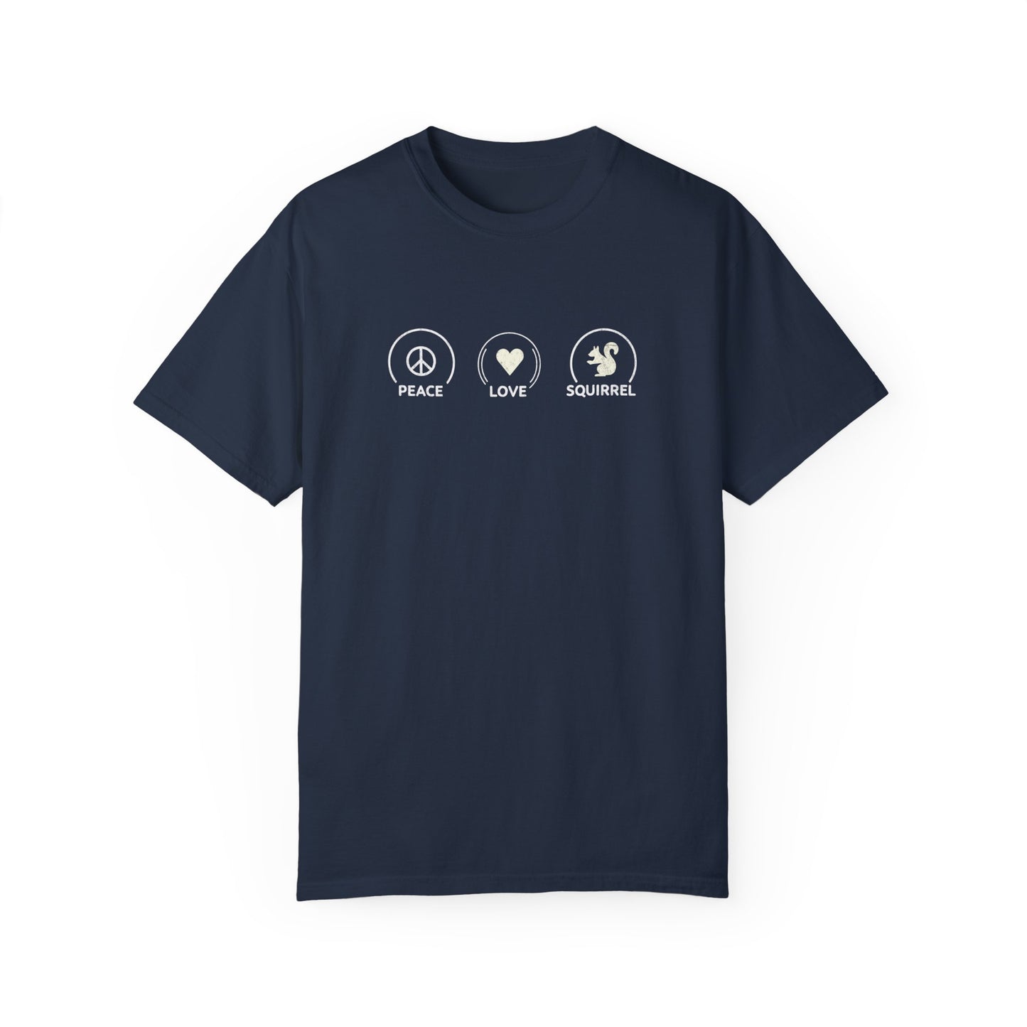 Peace Love Squirrel Unisex T-shirt, Funny Graphic Tee, Humorous Distraction Quote Shirt, Gift for Easily Distracted, Positive Vibes Top