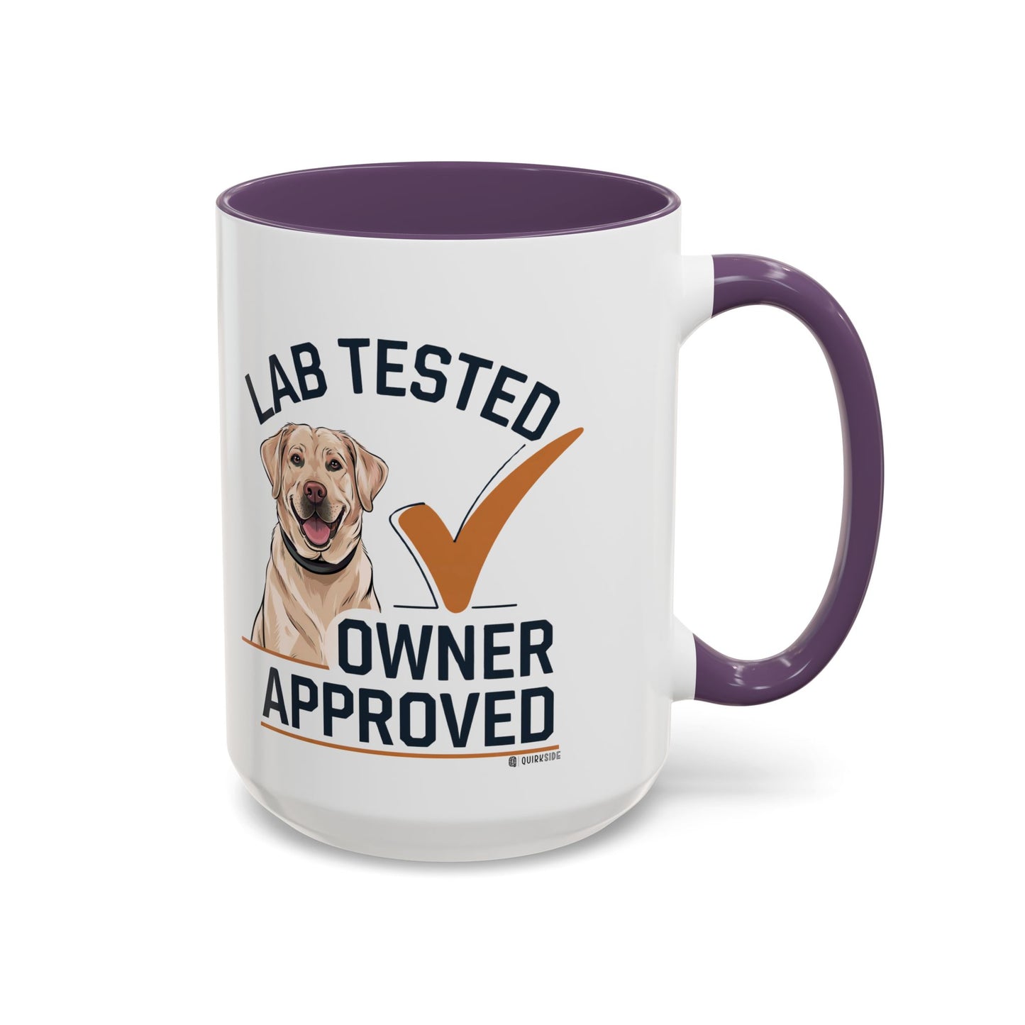 Lab Tested Owner Approved Coffee Mug, Dog Lover Gift, Pet Owner Present, Funny Mug for Dog Moms, Lab Dog Coffee Mug, Unique Dog Gifts