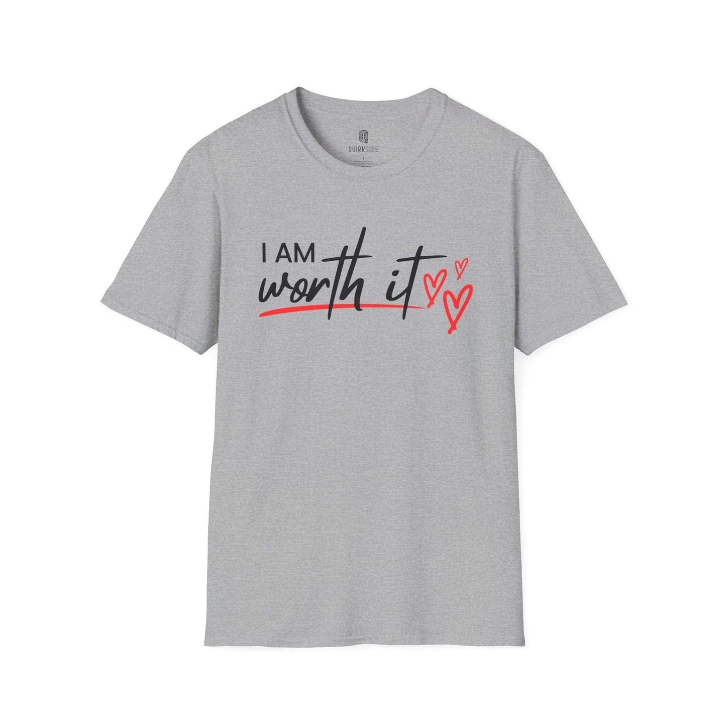Self Worth Inspirational Unisex T-Shirt, Confidence Boosting Tee, Motivational Quote Shirt, Positive Affirmation Top, Self Love Graphic Tee - Quirkside Creations