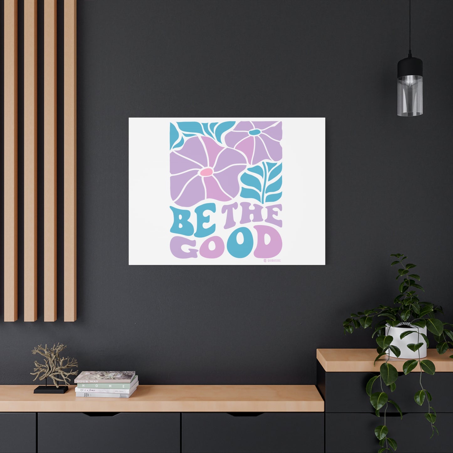 Inspirational Wall Art Canvas, Positive Vibes Home Decor, 'Be The Good' Motivational Artwork, Gift for Home, Office or Nursery
