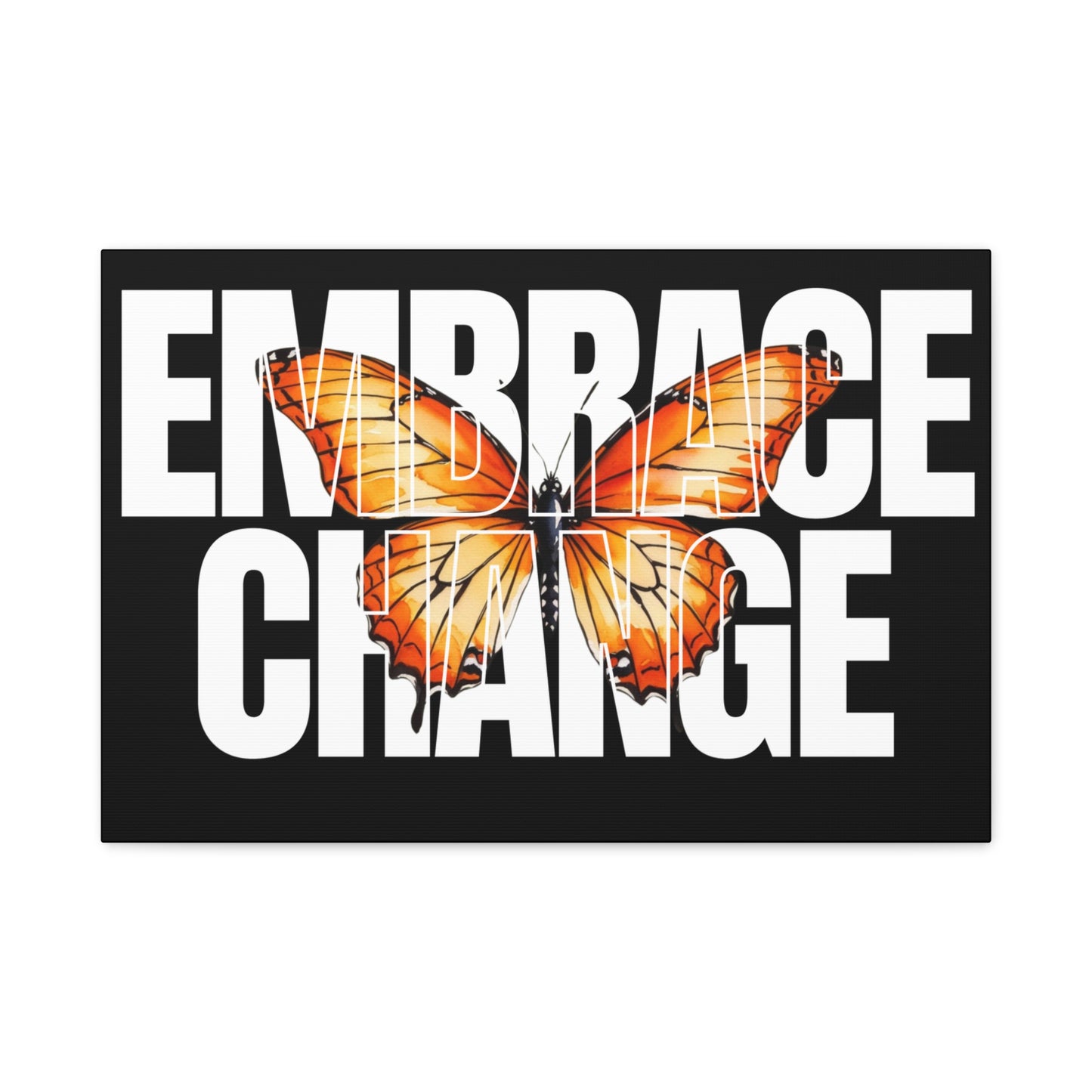 Butterfly Embrace Change Canvas Art, Motivational Wall Decor, Inspirational Gift for Home, Office, Art Print for Transformation
