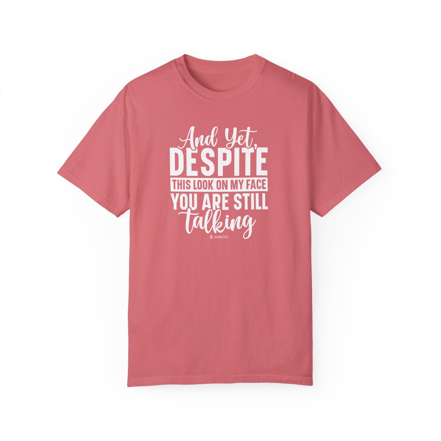 Funny Unisex Garment-Dyed T-shirt, Sarcastic Tee, Conversation Stopper Shirt, Humorous Adult Joke Top, Novelty Graphic Tee - Quirkside Creations