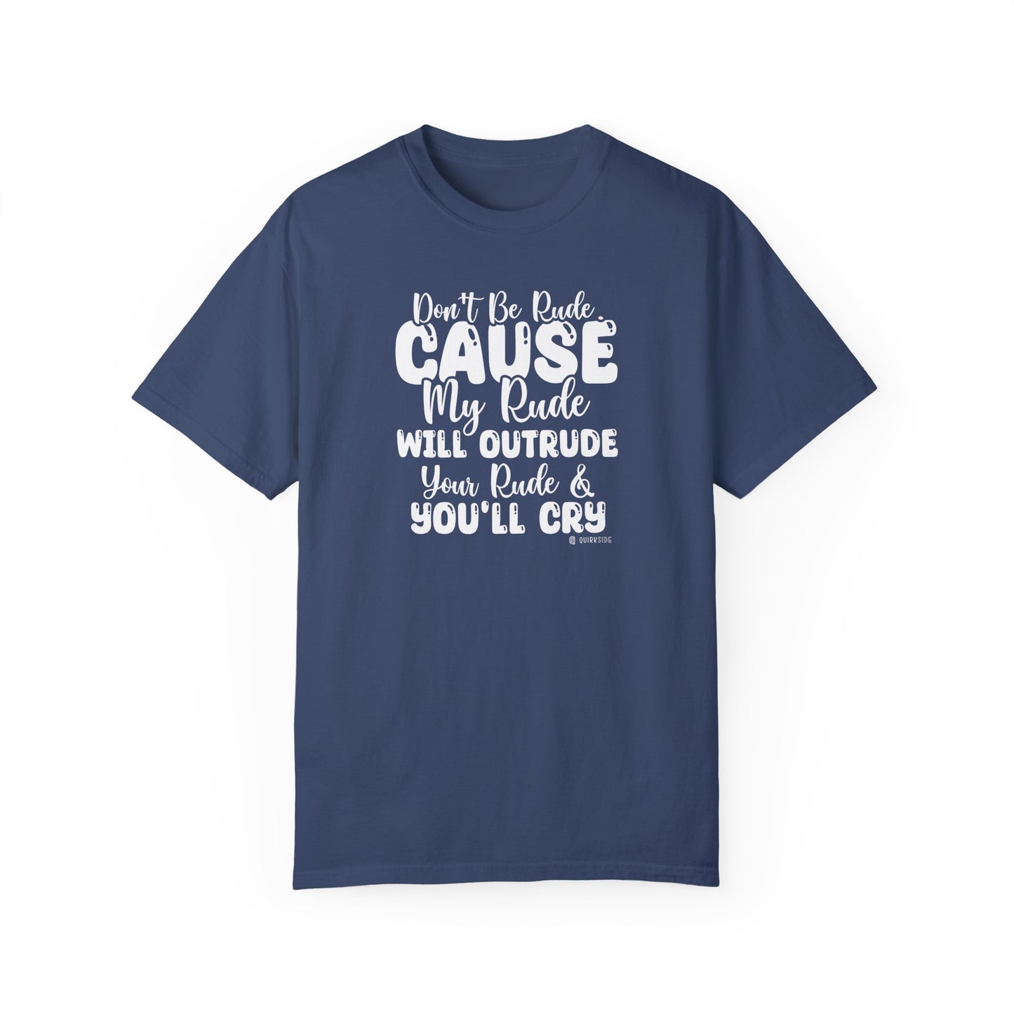 Funny Warning Unisex T-shirt, Do Not Be Rude Tee, Humorous Graphic Shirt, Sarcastic Top, Novelty Gift for Men and Women - Quirkside Creations