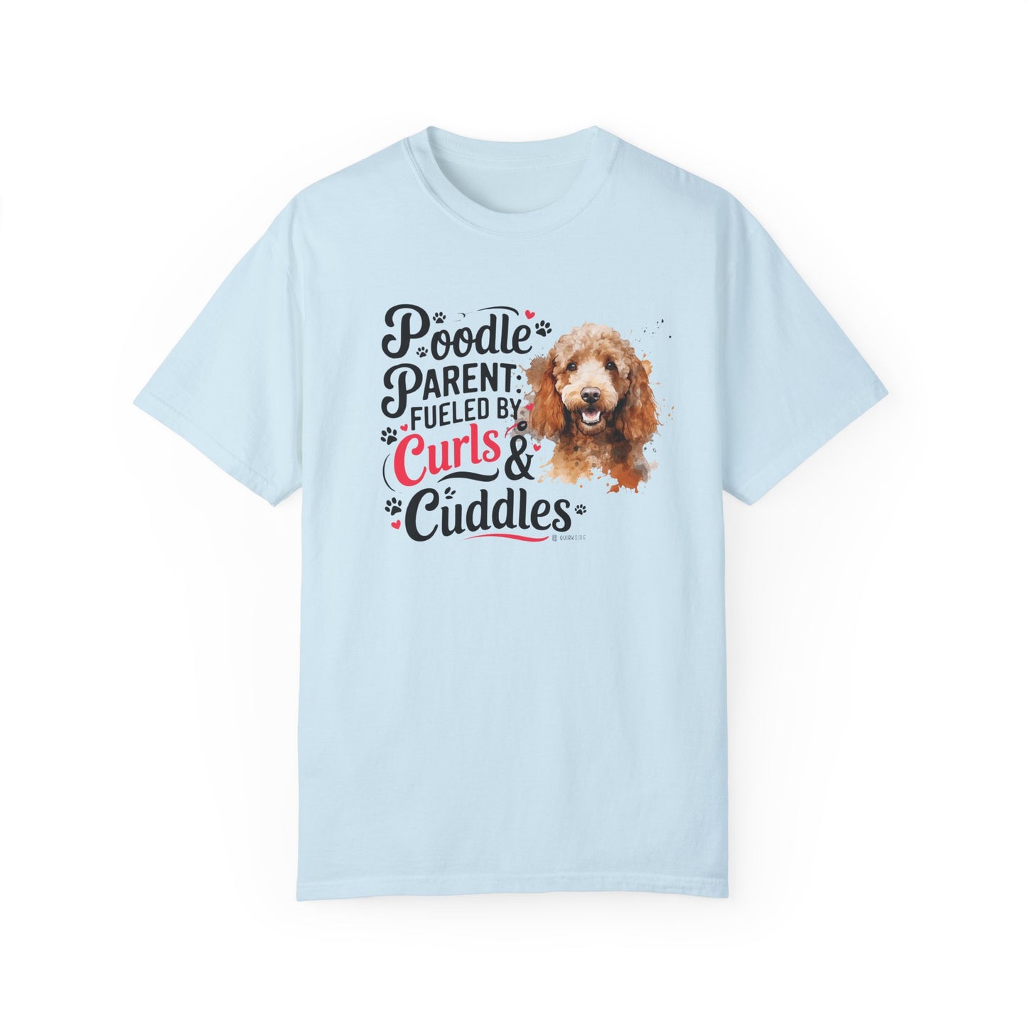 Poodle Lover T-shirt, Dog Owner Shirt, Cute Unisex Tee, Garment-Dyed Top, Dog Mom Dad Gift, Pet Lover Apparel, Animal Graphic Tee