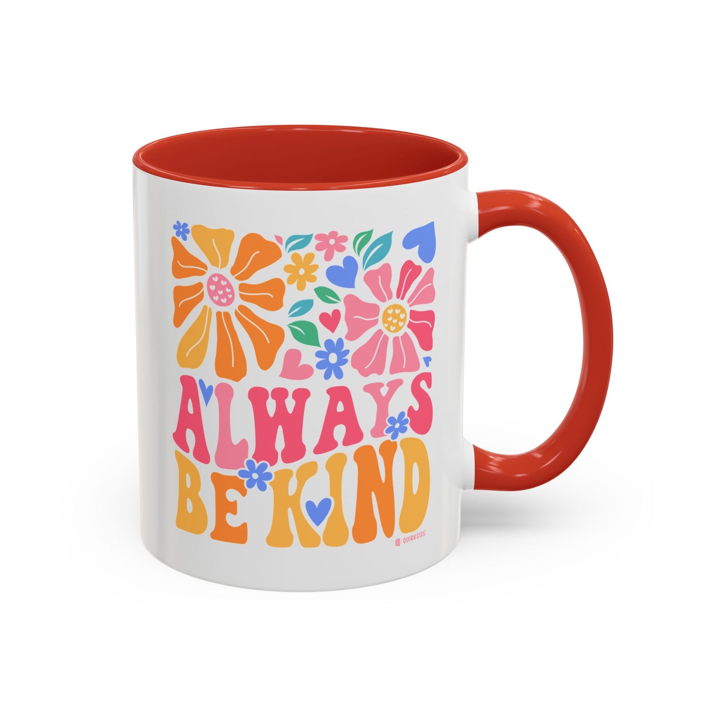 Always Be Kind Floral Accent Coffee Mug, Inspirational Cup for Friends, Gift for Birthday, Encouragement, Home Decor, Self-Care