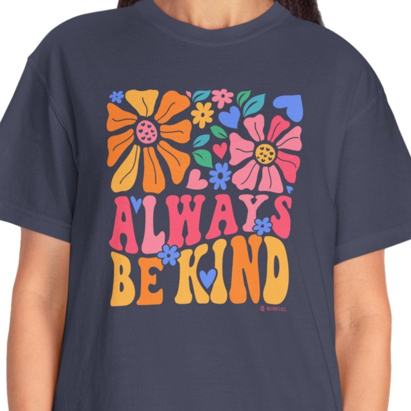 Mental Health Awareness T-shirt, Always Be Kind, Positive Vibes Tee, Unisex Shirt, Inspirational Clothing