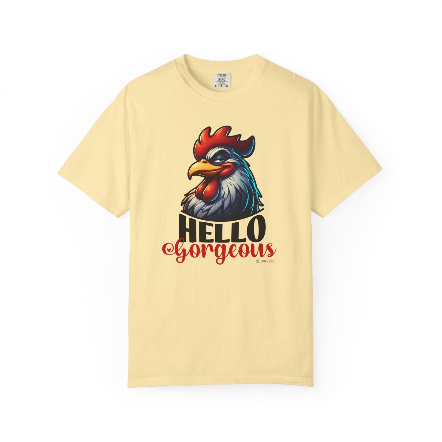 Cheerful Bold Greeting Unisex Garment-Dyed T-shirt, Confidence Boosting Tee, Playful Shirt, Fun Graphic Top, Happy Apparel for All