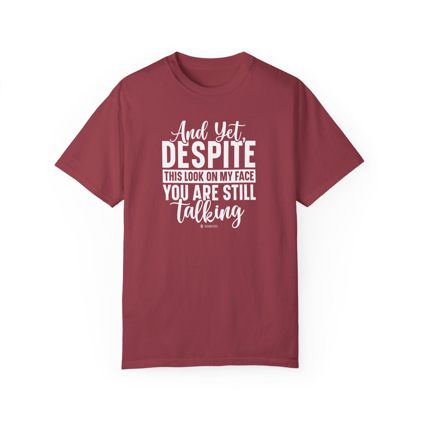 Funny Unisex Garment-Dyed T-shirt, Sarcastic Tee, Conversation Stopper Shirt, Humorous Adult Joke Top, Novelty Graphic Tee - Quirkside Creations