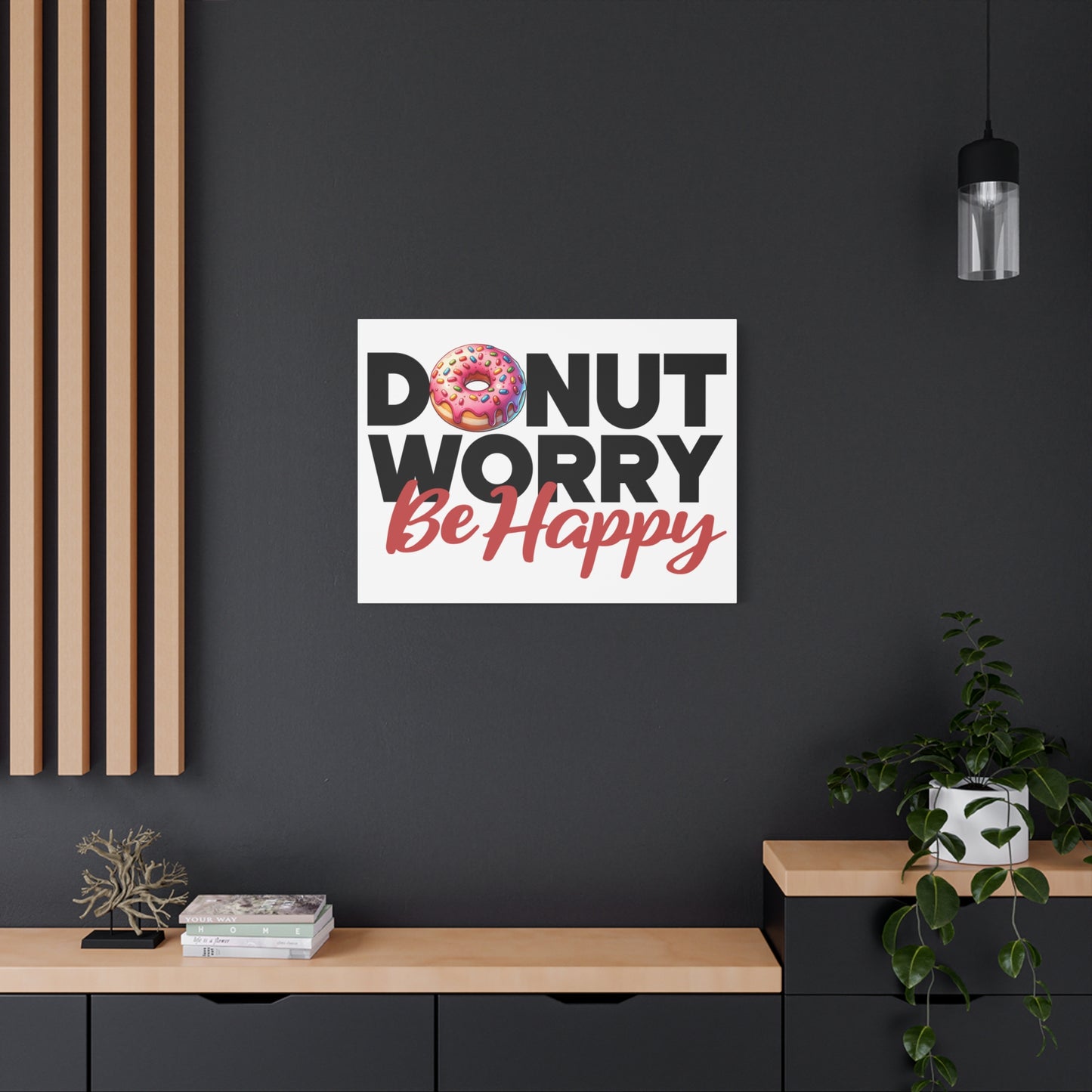 Donut Worry Be Happy Canvas Wall Art, Fun Home Decor, Gift for Foodies, Motivational Wall Art, Quirky Kitchen Decor