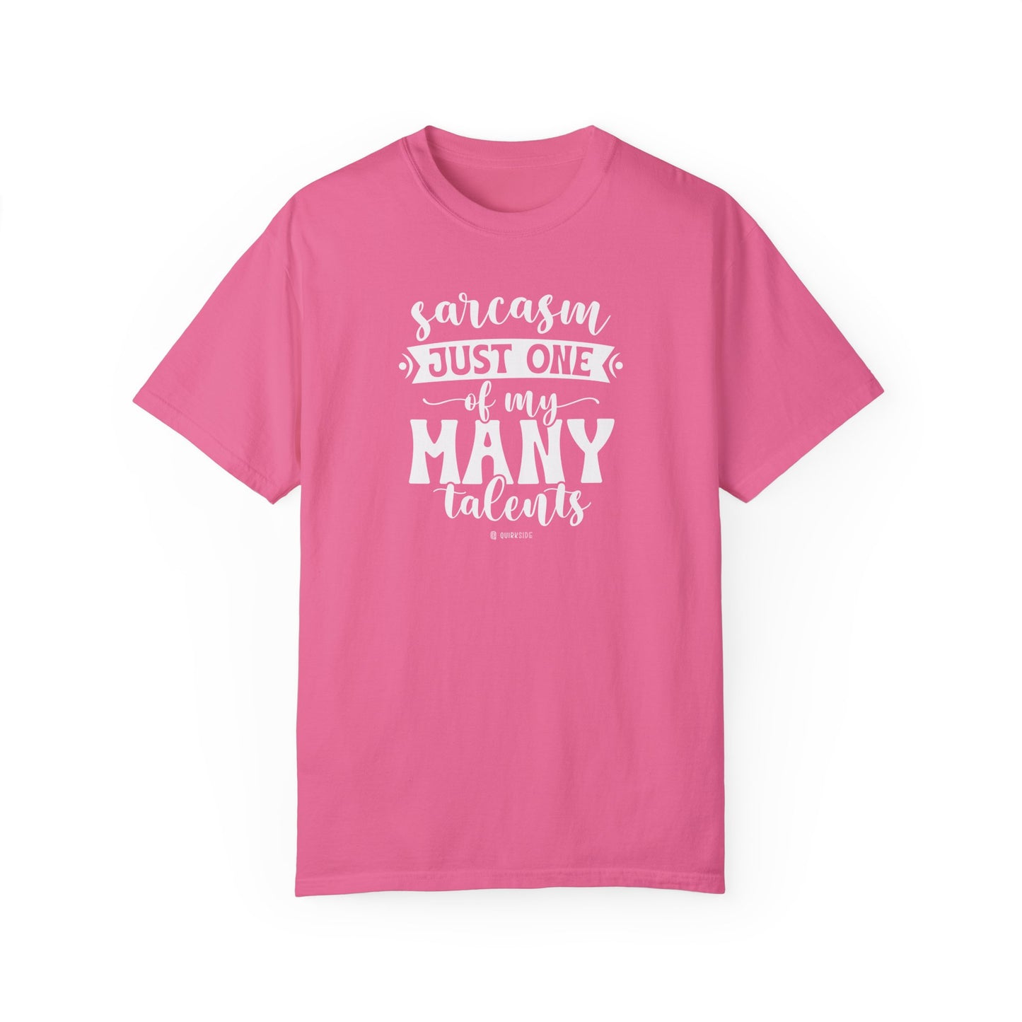 Funny Unisex Garment-Dyed T-shirt, Premium Sarcastic Tee, Humorous Adult Joke Top, Novelty Graphic Tee - Quirkside Creations