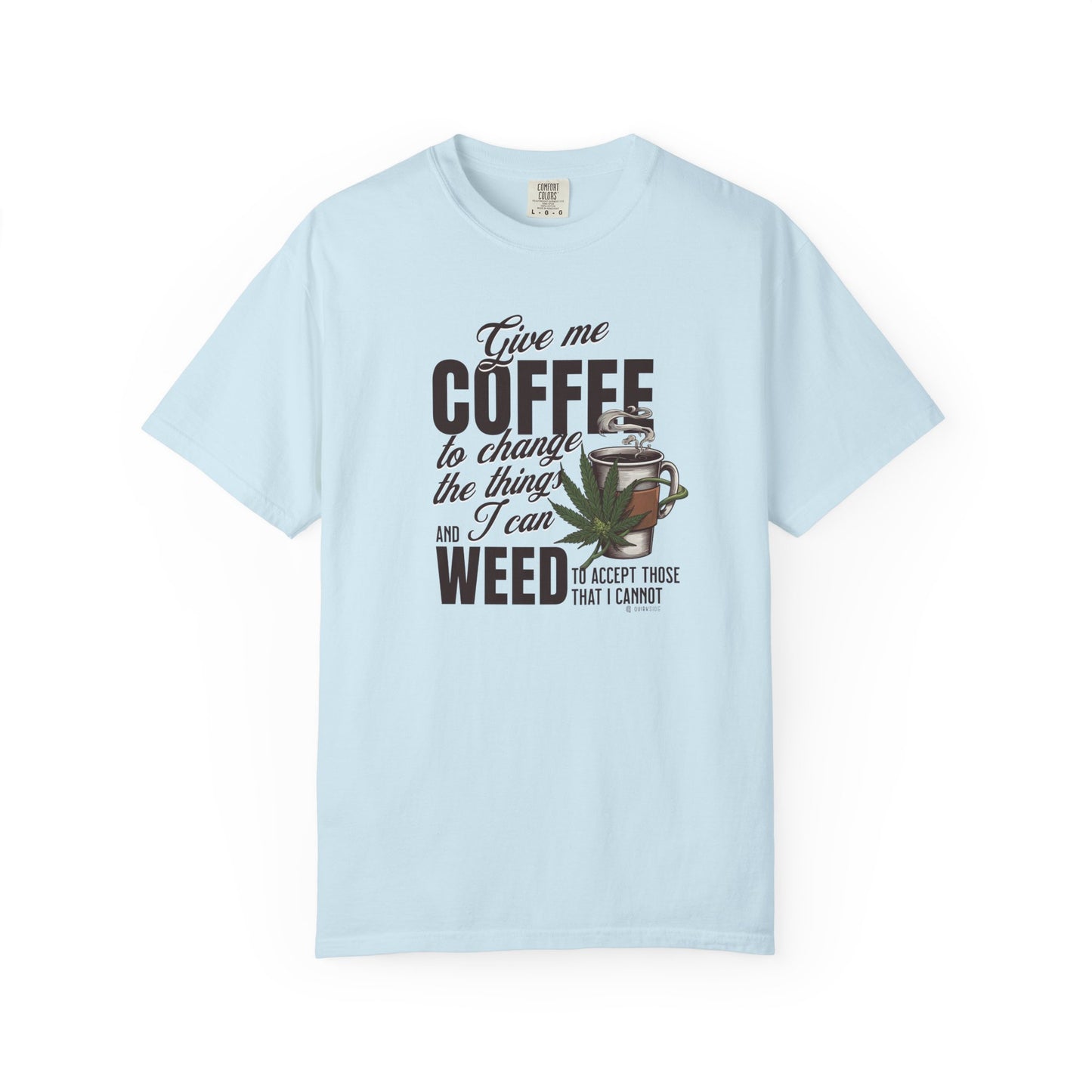 Coffee and Weed Funny Unisex T-shirt, Hilarious Tee for Coffee and Cannabis Lovers, Relaxed Fit Shirt for Daily Wear, Gift for Friends,