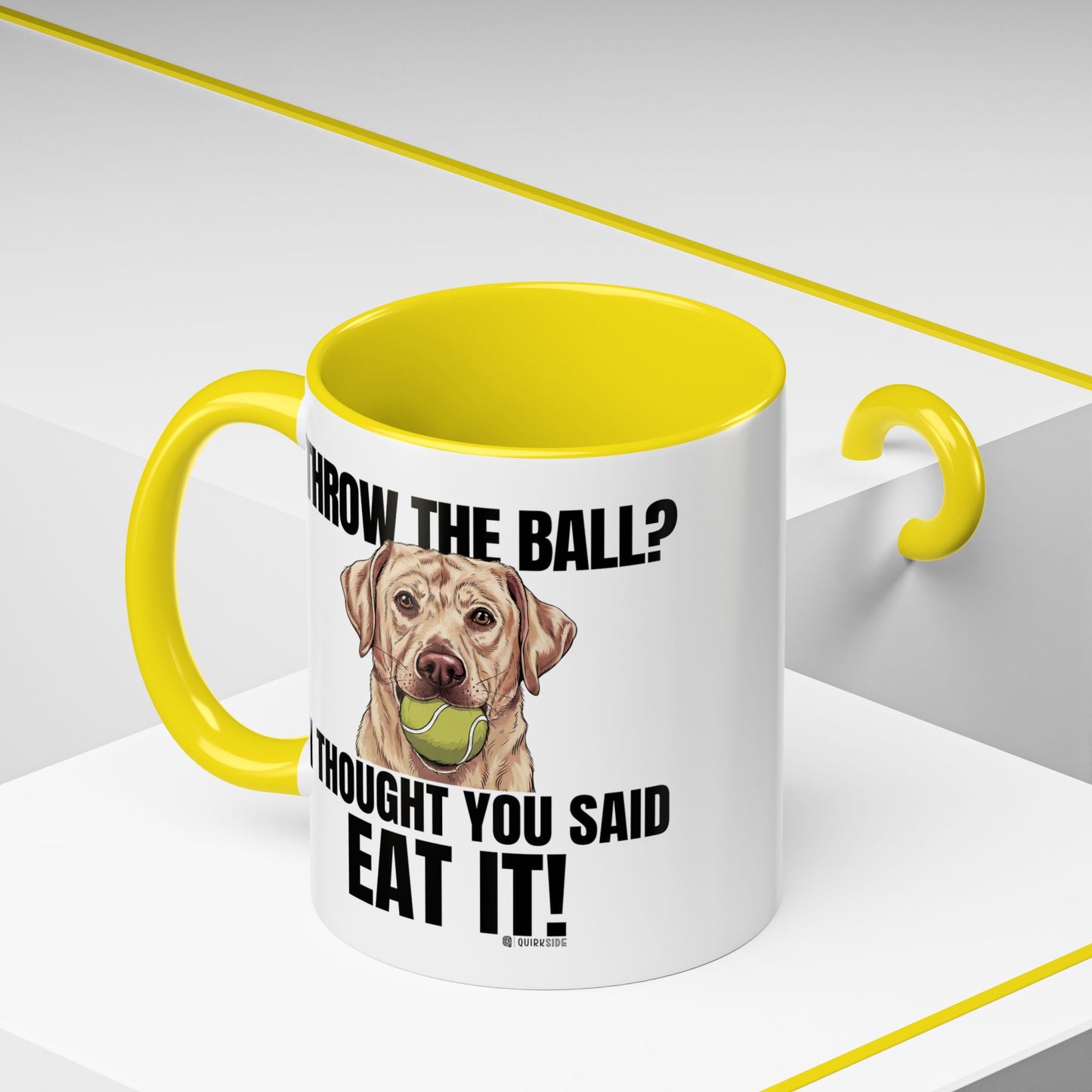 Funny Dog Lover Mug - Throw Ball Eat It, Pet Owner Gift, Coffee Mug, Cute Dog Art, Animal Lover Humor
