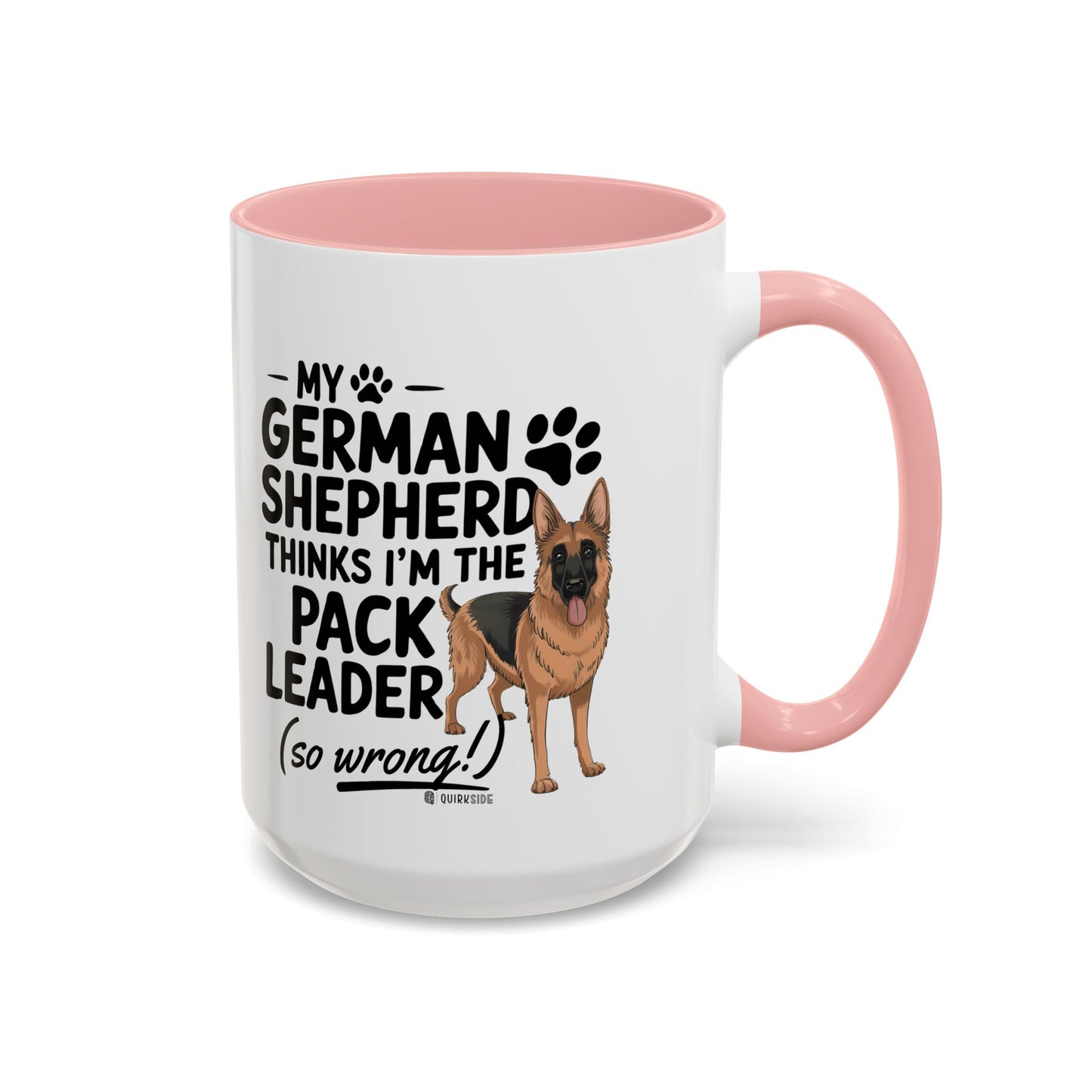 Funny German Shepherd Coffee Mug, Dog Lover Gift, Pet Owner Mug, Pack Leader Humor, 11oz, 15oz