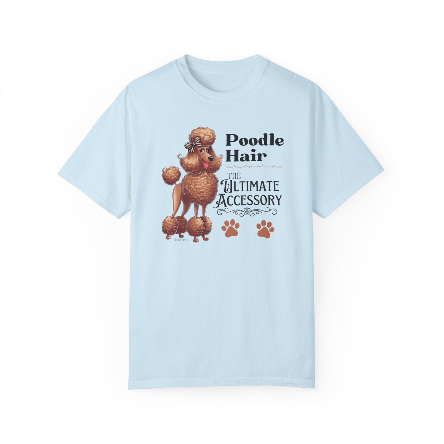 Poodle Lover T-shirt, Dog Owner Shirt, Cute Unisex Tee, Garment-Dyed Top, Dog Mom Dad Gift, Pet Lover Apparel, Animal Graphic Tee