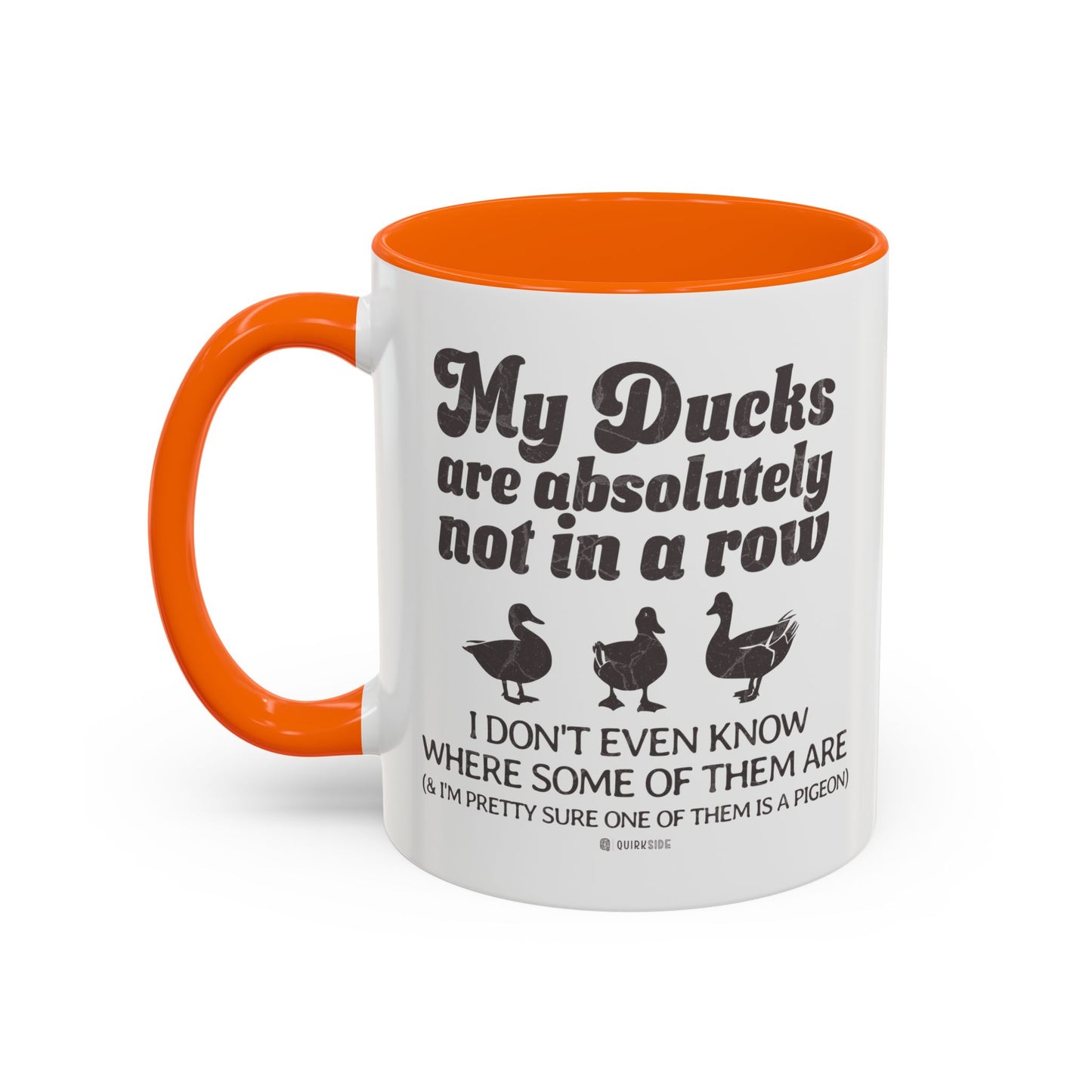 Humorous Accent Coffee Mug, Gift for Duck Lovers, Quirky Coffee Cup for Home or Office, Fun Mug for Birthdays, Funny Office Gift