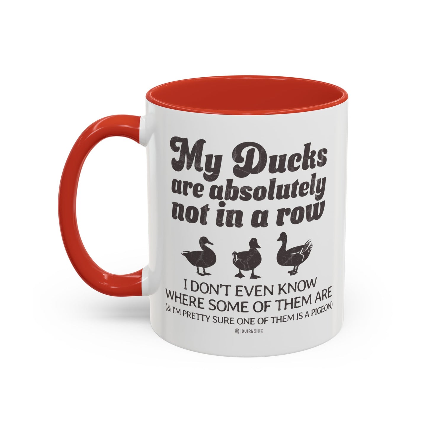 Humorous Accent Coffee Mug, Gift for Duck Lovers, Quirky Coffee Cup for Home or Office, Fun Mug for Birthdays, Funny Office Gift