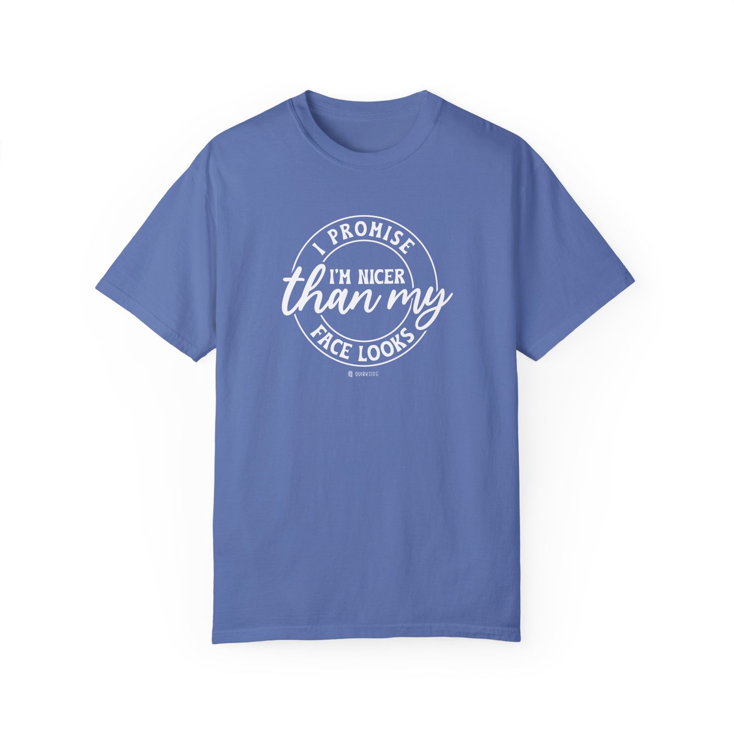 Funny Nice Person Inside Statement, Unisex Garment-Dyed T-shirt, Humorous Tee, Sarcastic Graphic Shirt, Unique Gift Idea, Cool Top - Quirkside Creations