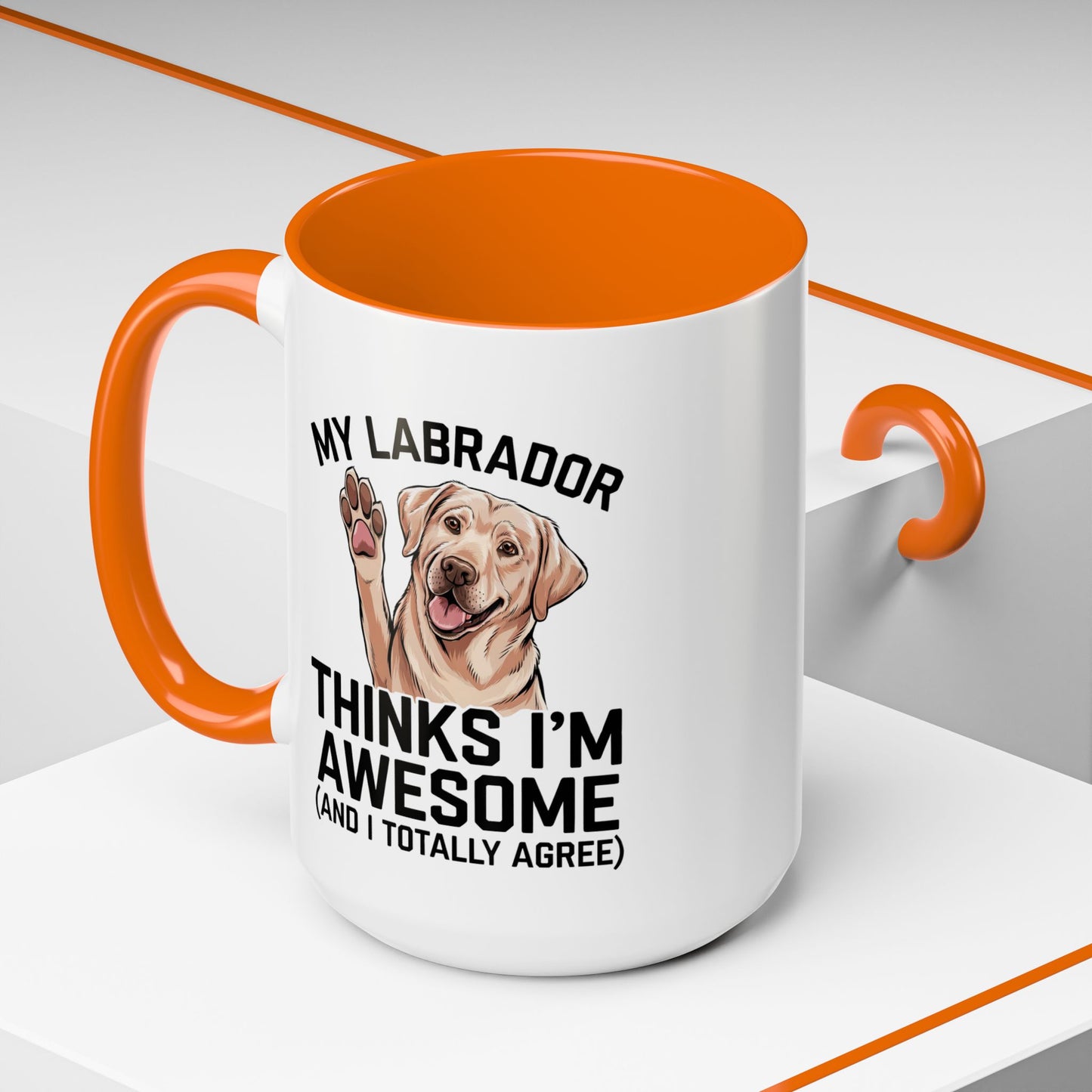 Labrador Coffee Mug – My Labrador Thinks I'm Awesome (Unique Gift for Dog Lovers, Pet Owners, Fun Coffee Cup)