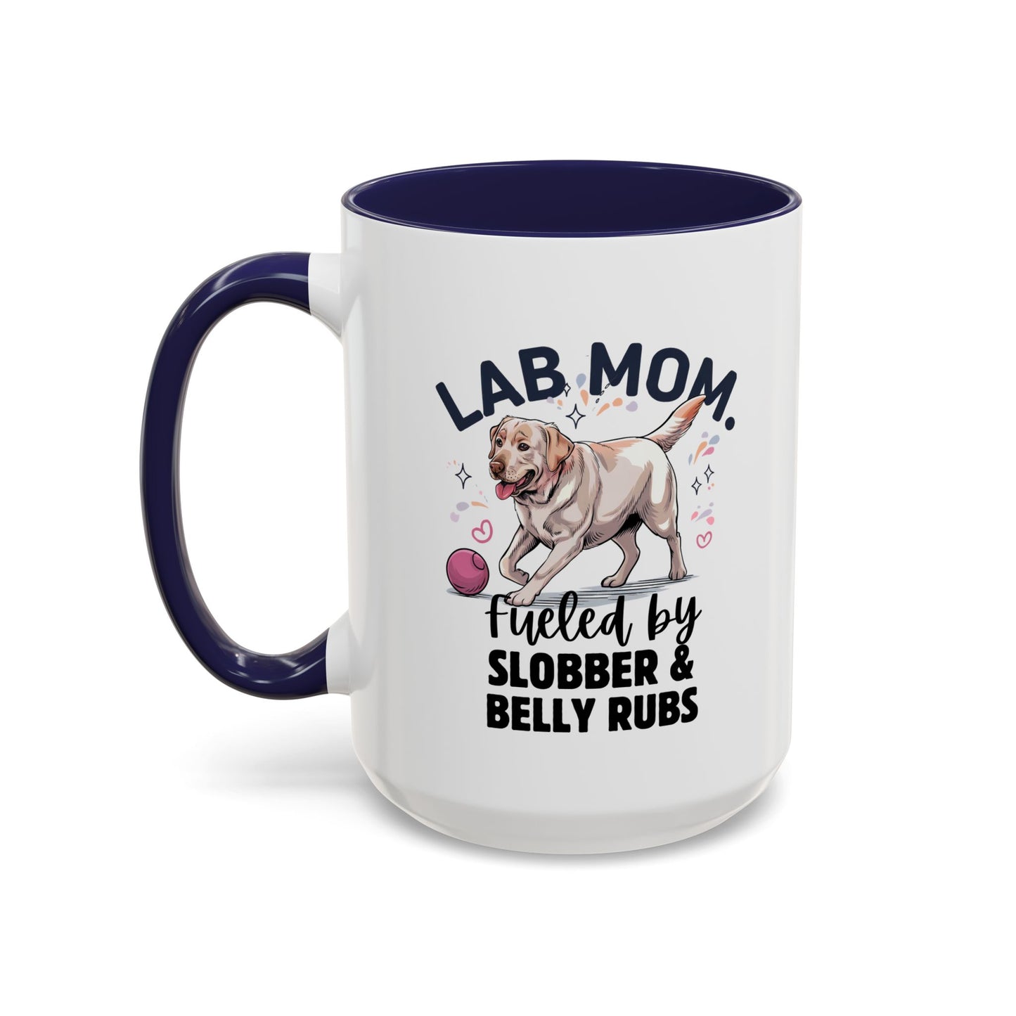 Lab Mom Coffee Mug - Fueled by Slobber & Belly Rubs, Dog Lover Gift, Pet Owner Coffee Cup, Personalized Dog Mom Mug, Cute Animal Mug