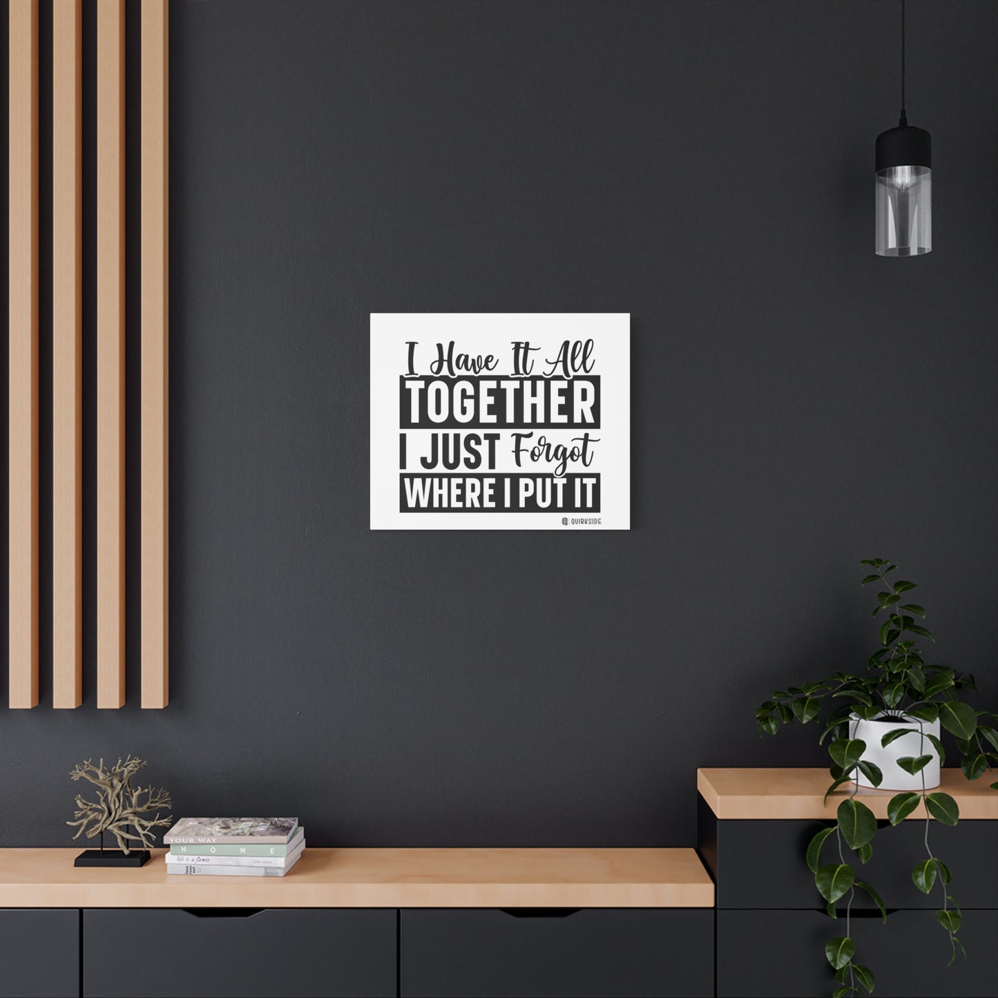 Humorous Wall Art Canvas, Fun Home Decor, Gift for Friends, Quirky Art Print, Motivational Canvas