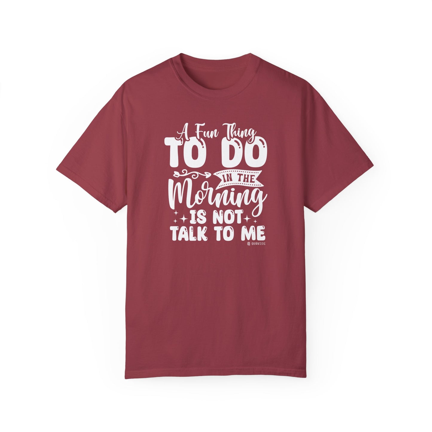 Funny Message Unisex T-shirt, Not a Morning Person Tee, Sleepyhead Shirt, Lazy Day Top, Sarcastic Graphic Tee - Quirkside Creations