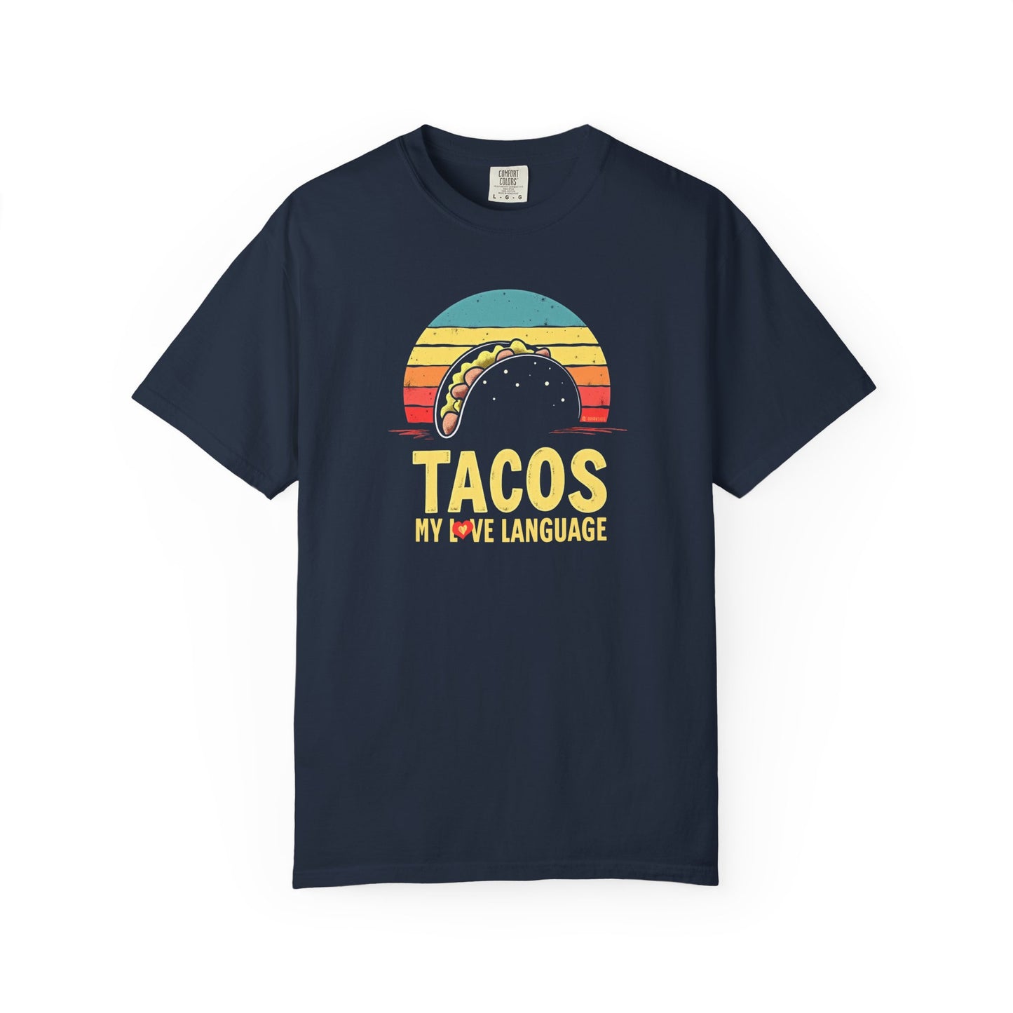 Taco Lover T-Shirt, Funny Food Tee, Tacos Are My Love Language Shirt, Unisex Graphic Top, Foodie Gift