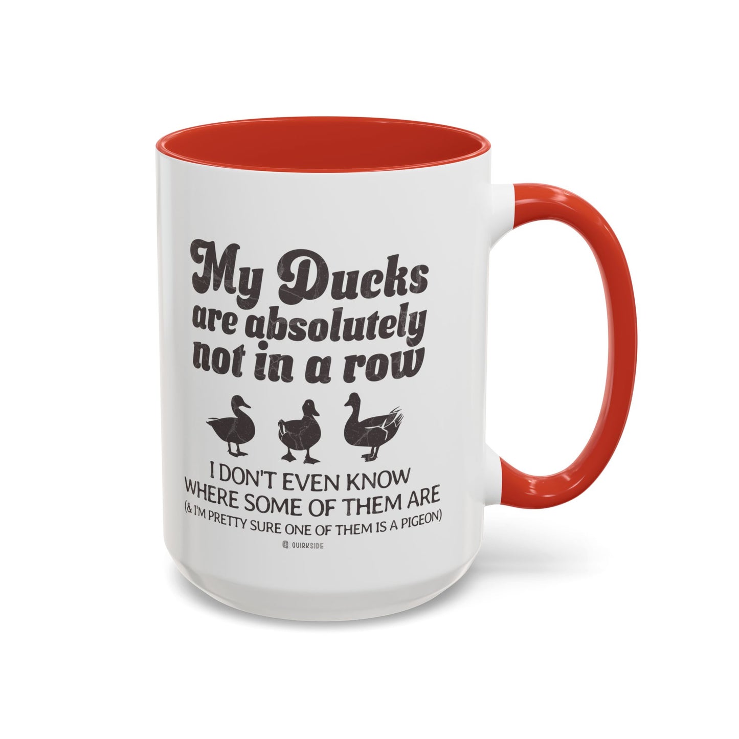 Humorous Accent Coffee Mug, Gift for Duck Lovers, Quirky Coffee Cup for Home or Office, Fun Mug for Birthdays, Funny Office Gift