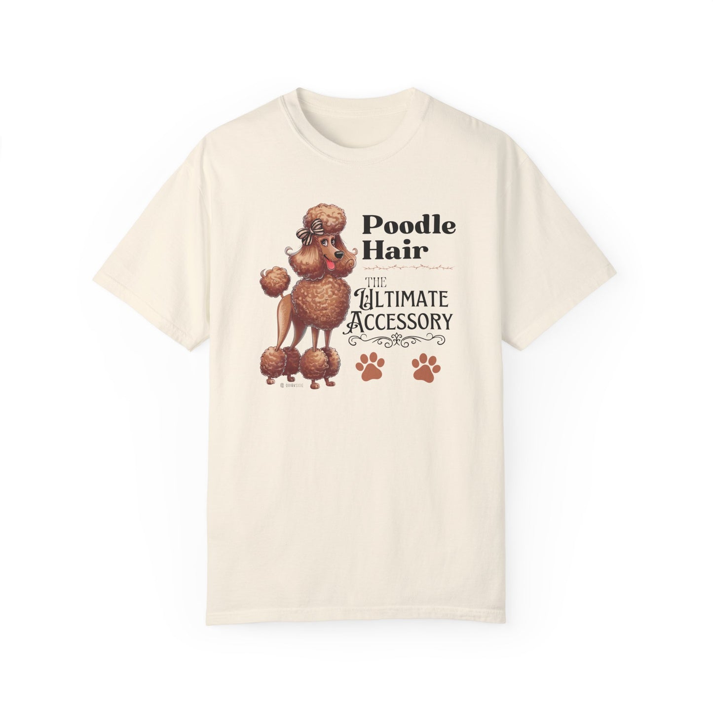 Poodle Lover T-shirt, Dog Owner Shirt, Cute Unisex Tee, Garment-Dyed Top, Dog Mom Dad Gift, Pet Lover Apparel, Animal Graphic Tee