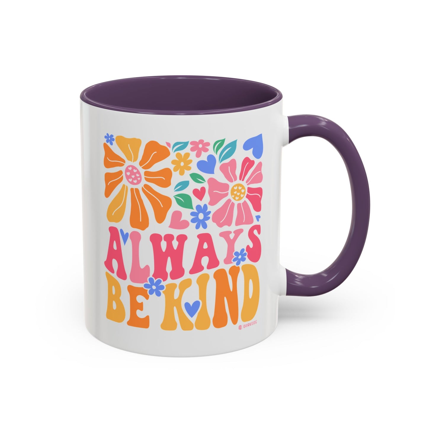 Always Be Kind Floral Accent Coffee Mug, Inspirational Cup for Friends, Gift for Birthday, Encouragement, Home Decor, Self-Care