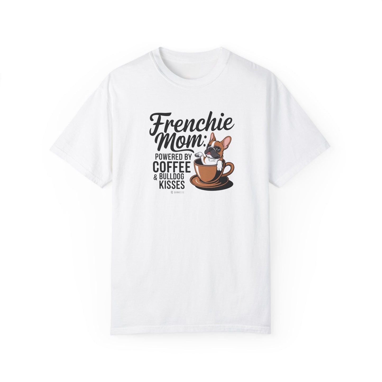 French Bulldog Lover Unisex Garment-Dyed T-shirt, Dog Parent Tee, Cute Bulldog Shirt, Pet Lover Top, Animal Graphic Tee
