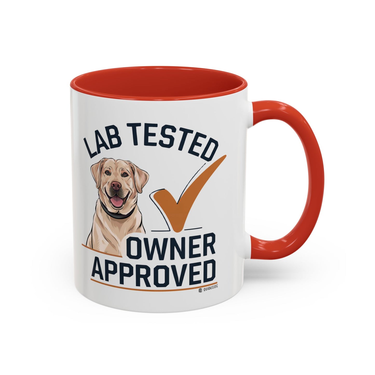 Lab Tested Owner Approved Coffee Mug, Dog Lover Gift, Pet Owner Present, Funny Mug for Dog Moms, Lab Dog Coffee Mug, Unique Dog Gifts