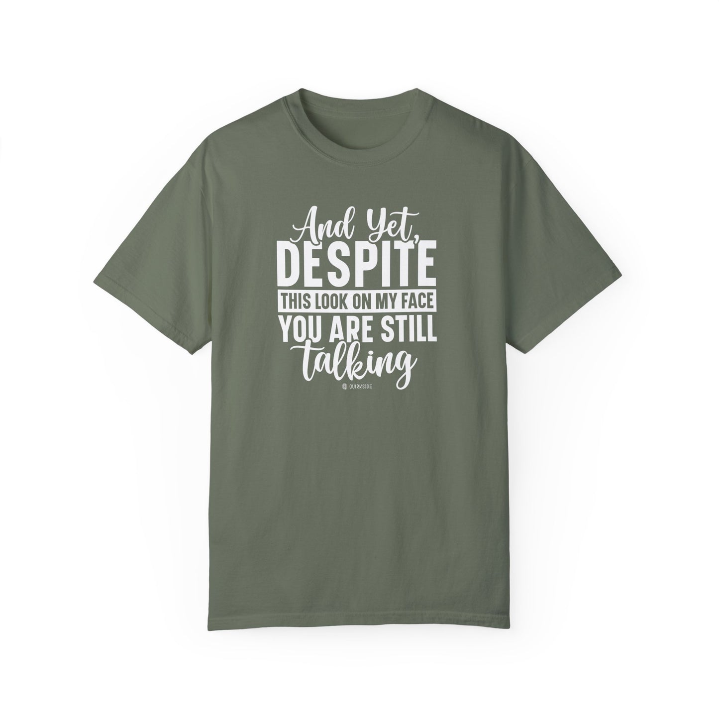 Funny Unisex Garment-Dyed T-shirt, Sarcastic Tee, Conversation Stopper Shirt, Humorous Adult Joke Top, Novelty Graphic Tee - Quirkside Creations