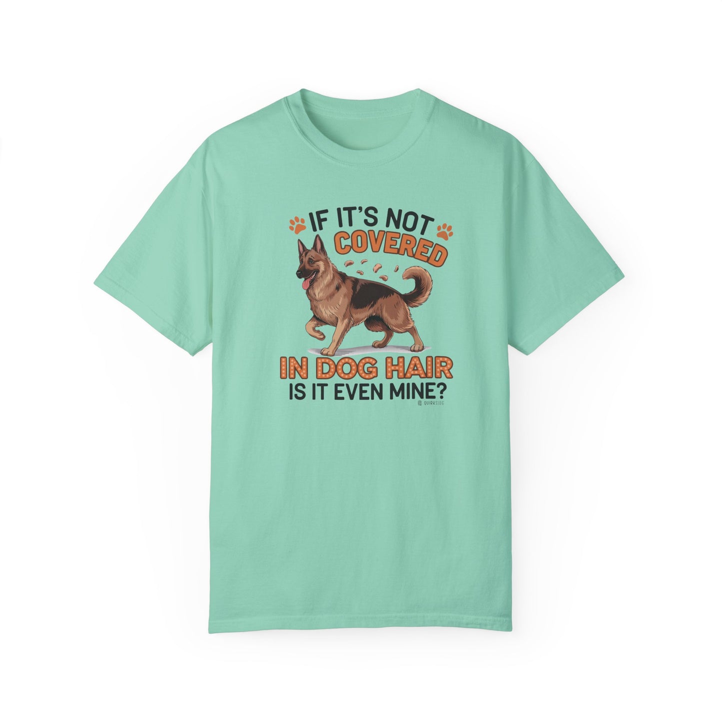 German Shepherd Dog Lover Unisex Garment-Dyed T-shirt, Parent Gift, Funny Dog Tee, Dog Mom Shirt, Gift for Dog Lovers