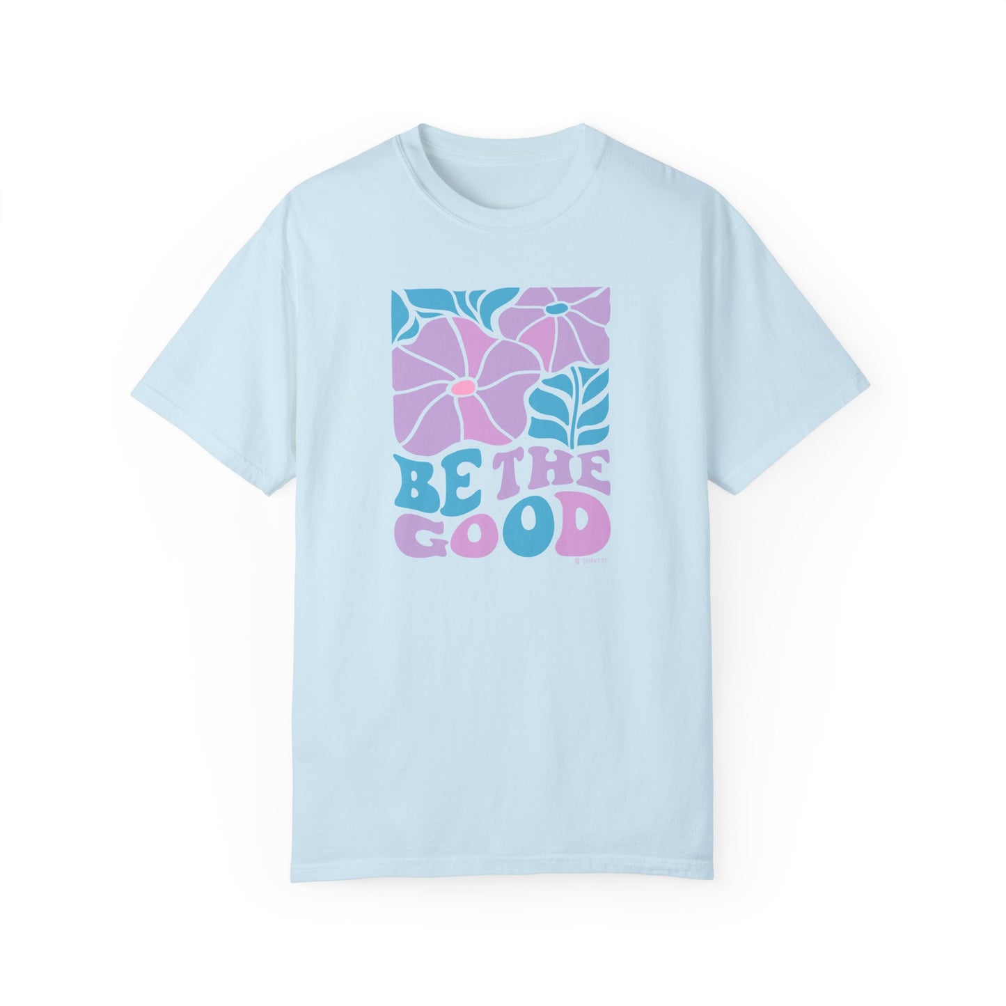 Mental Health Awareness T-shirt, Be the Good, Positive Vibes Tee, Unisex Shirt, Inspirational Clothing