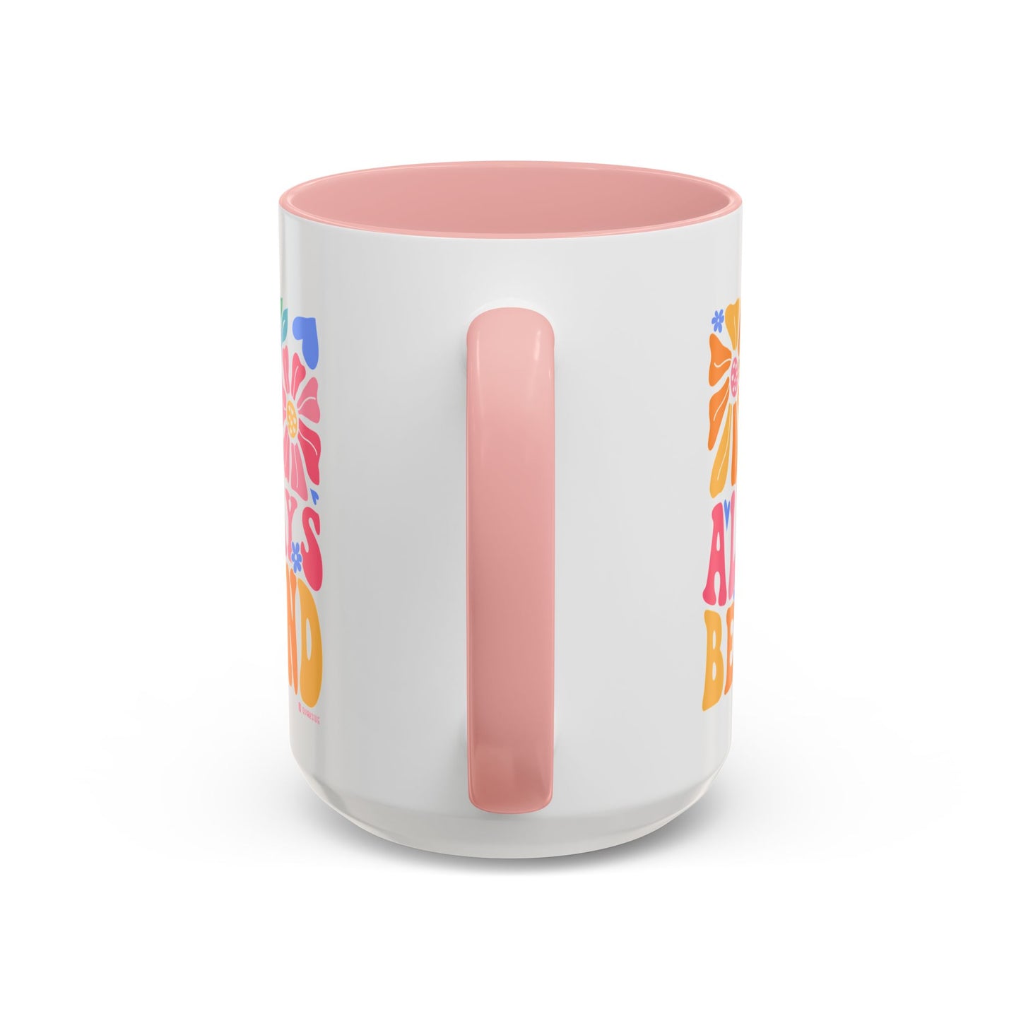Always Be Kind Floral Accent Coffee Mug, Inspirational Cup for Friends, Gift for Birthday, Encouragement, Home Decor, Self-Care