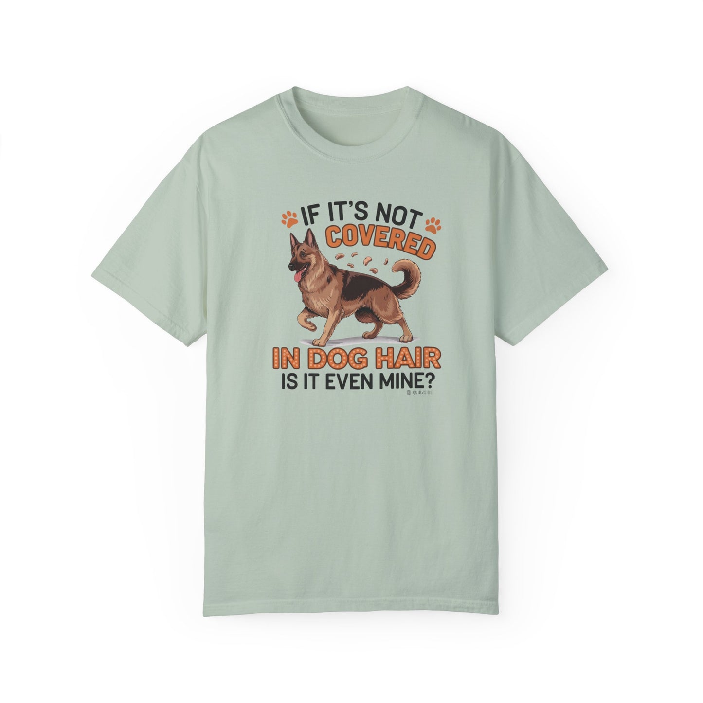 German Shepherd Dog Lover Unisex Garment-Dyed T-shirt, Parent Gift, Funny Dog Tee, Dog Mom Shirt, Gift for Dog Lovers