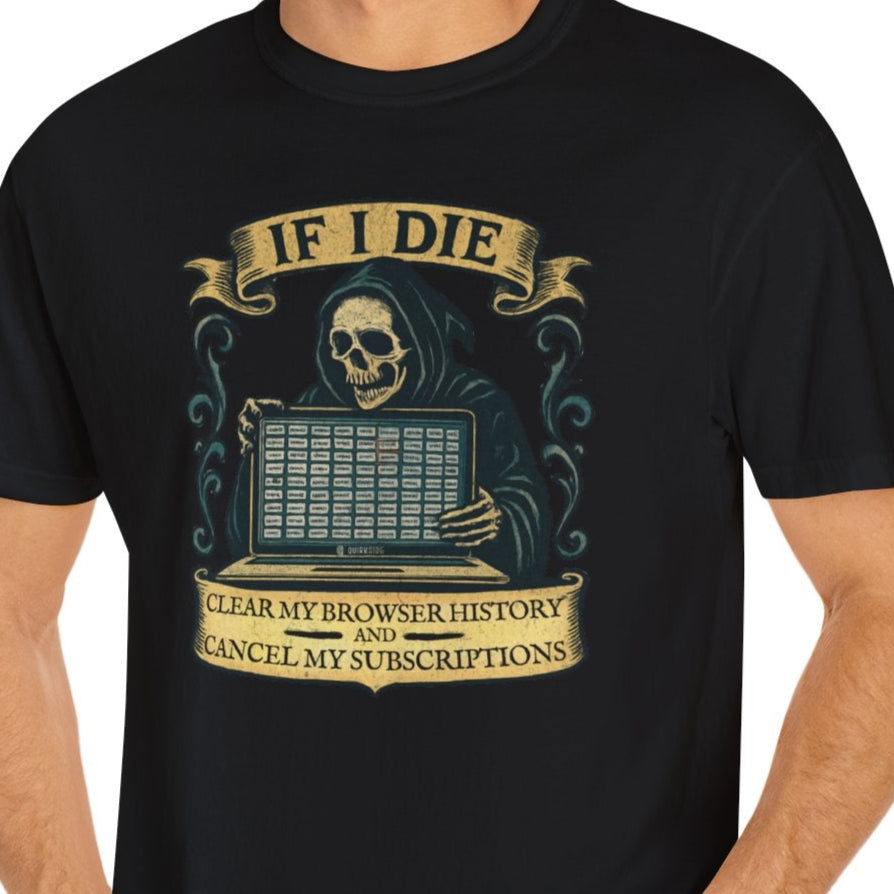Grim Reaper Graphic Tee, Funny Death T-Shirt, If I Die Shirt, Halloween Gift, Unisex Casual Top