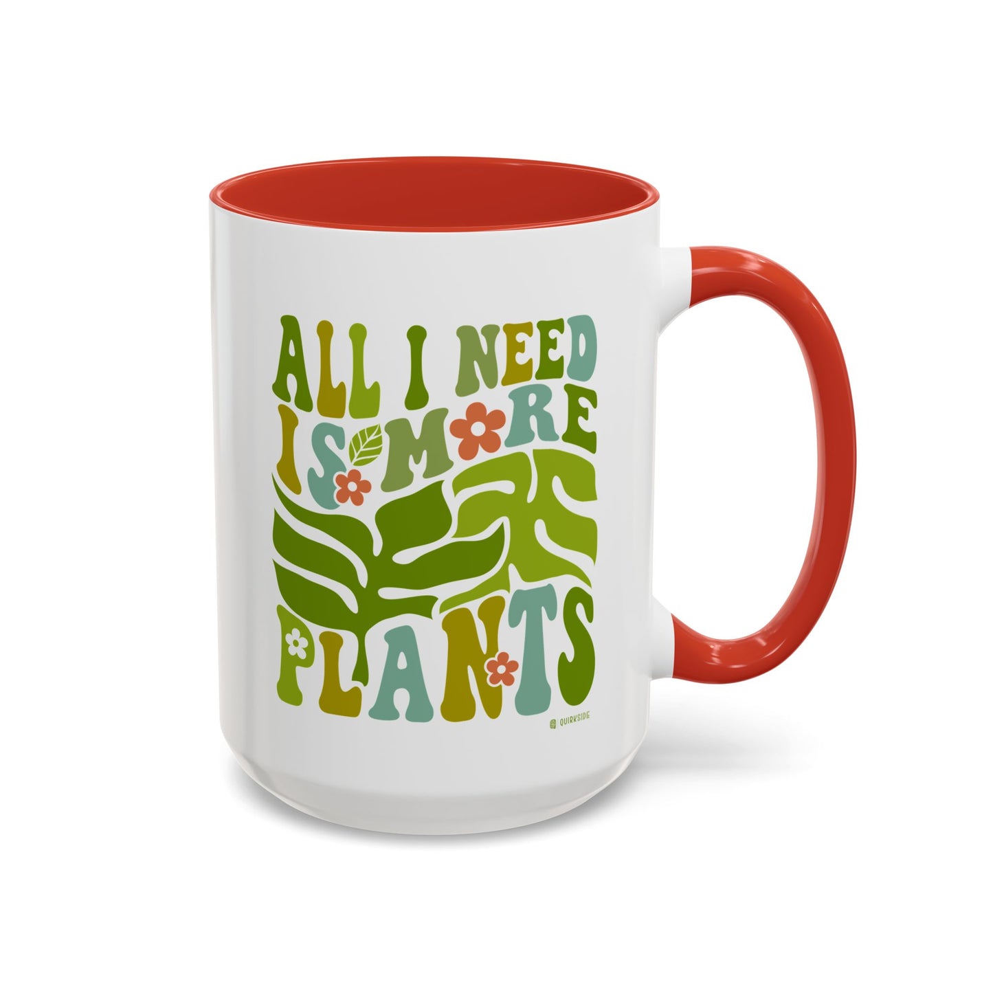 Botanical Coffee Mug - All I Need is More Plants, Plant Lover Gift, Home Decor, Gardening Mug, Eco-Friendly Coffee Cup